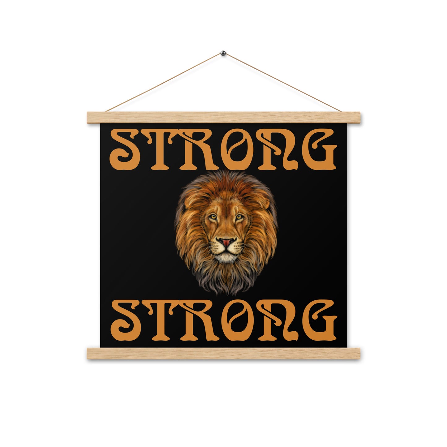 “STRONG” Black Poster W/Bronze Font