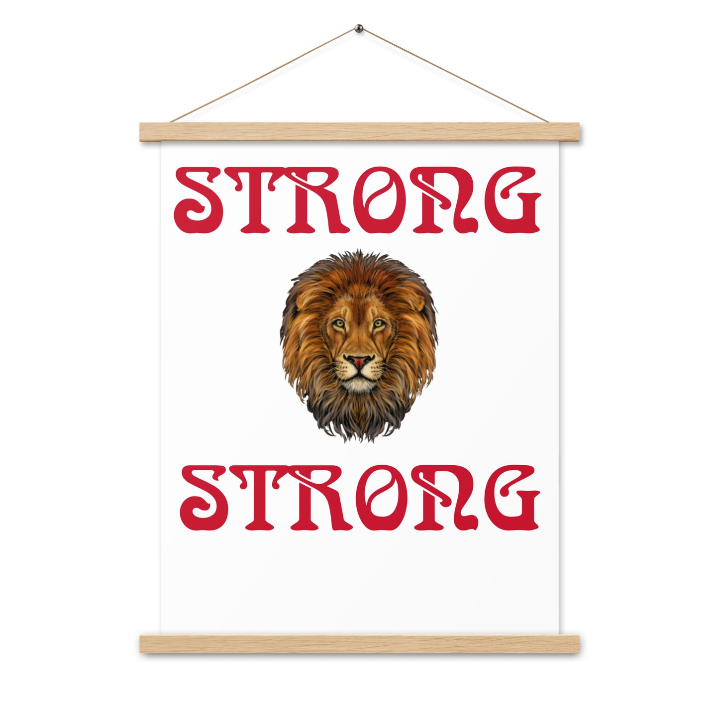 “STRONG” White Poster W/Red Font