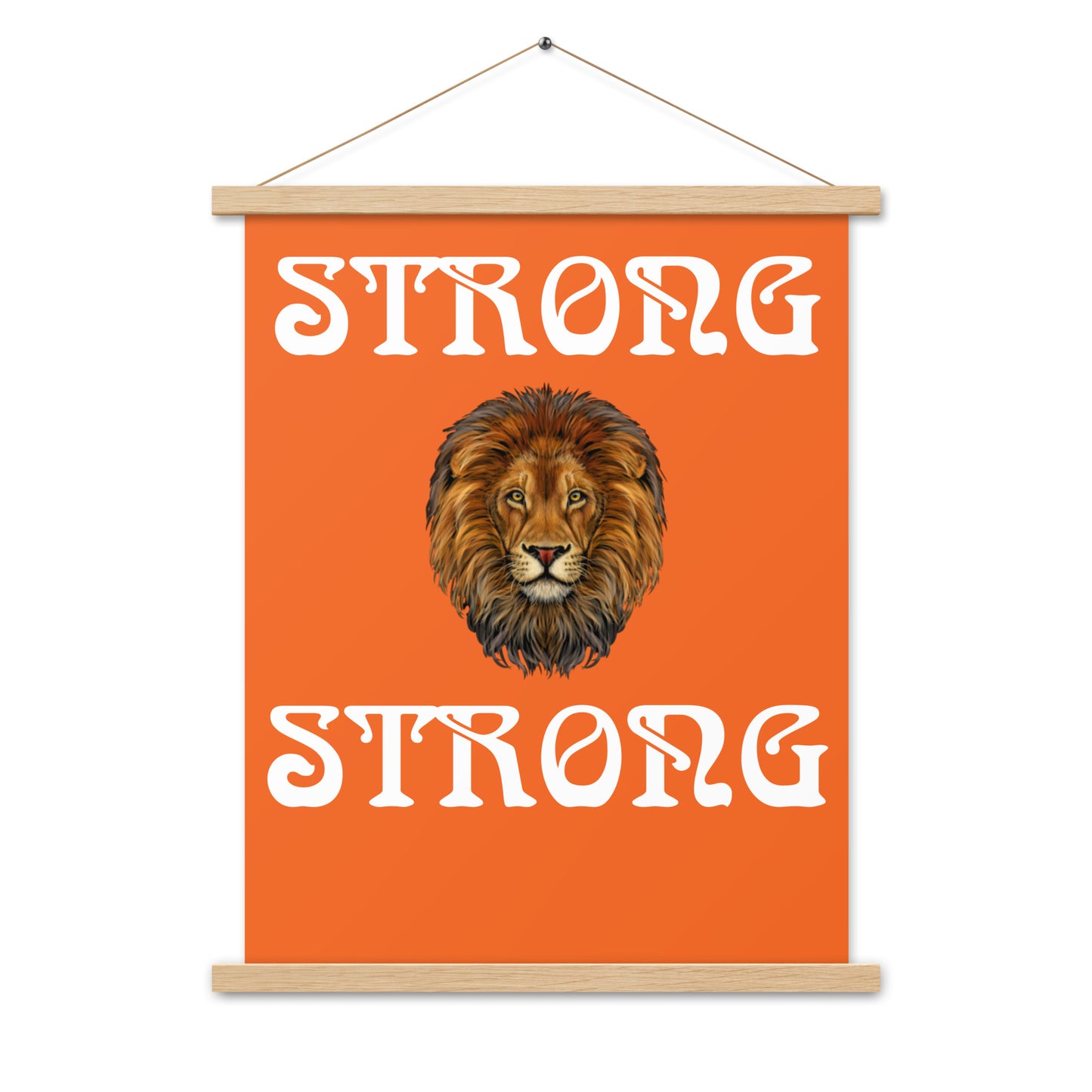 “STRONG” Orange Poster W/White Font