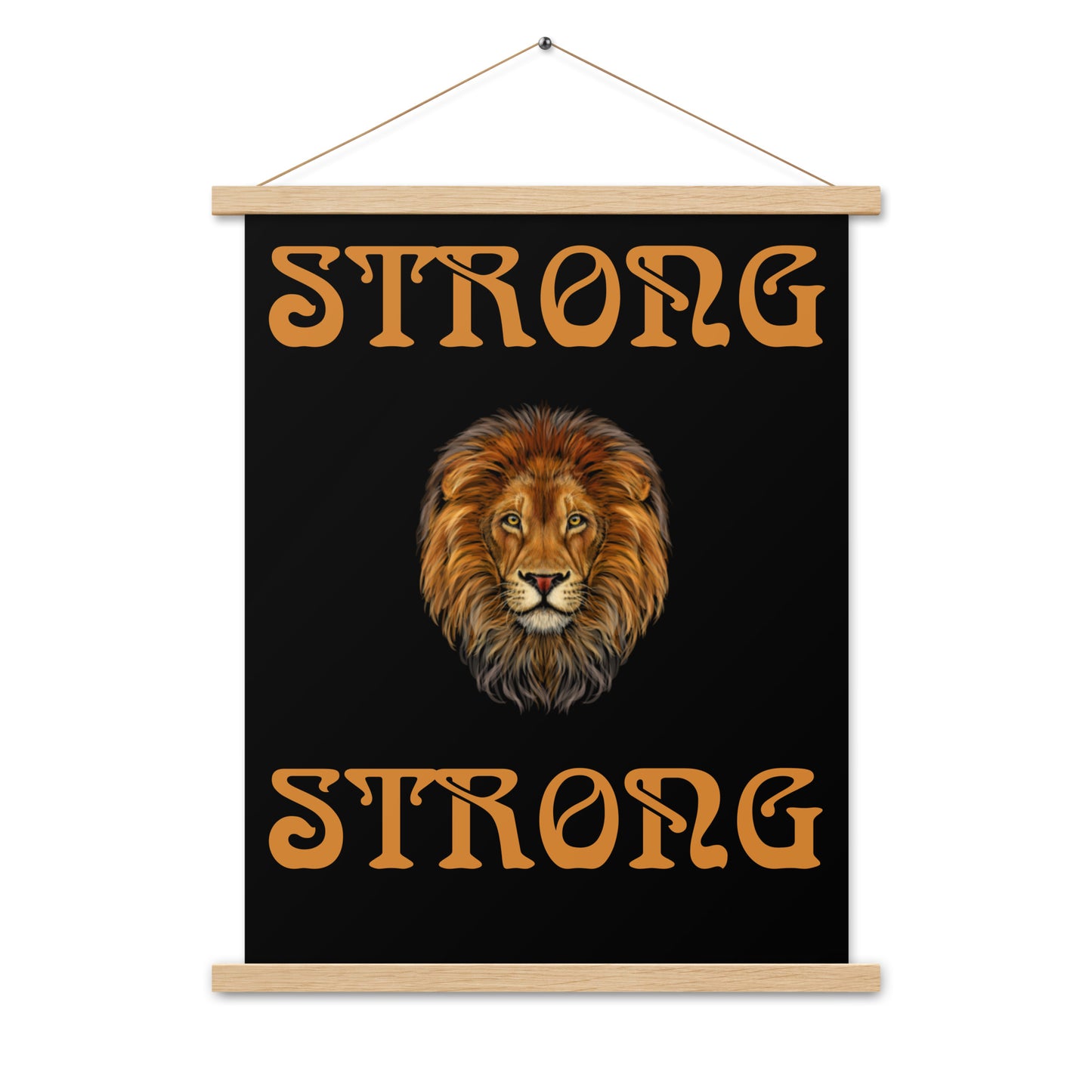 “STRONG” Black Poster W/Bronze Font