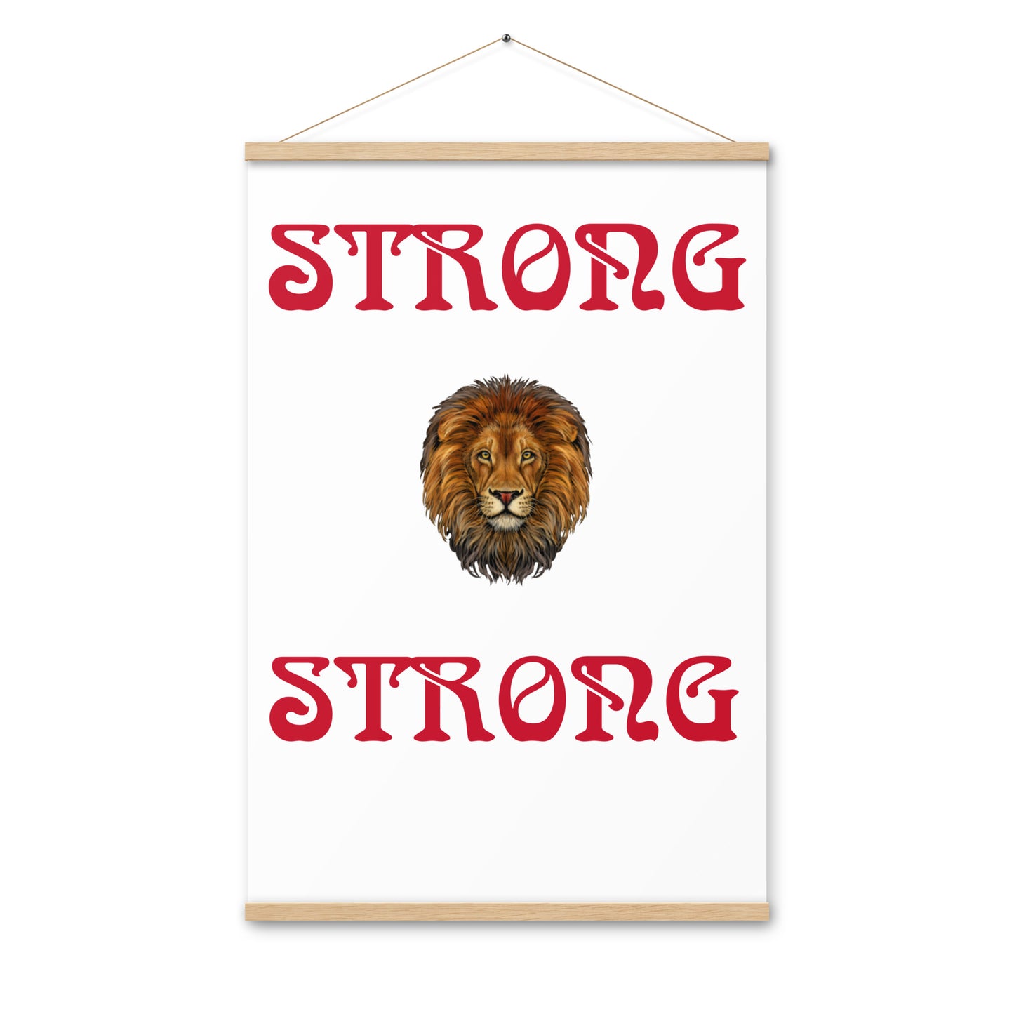 “STRONG” White Poster W/Red Font