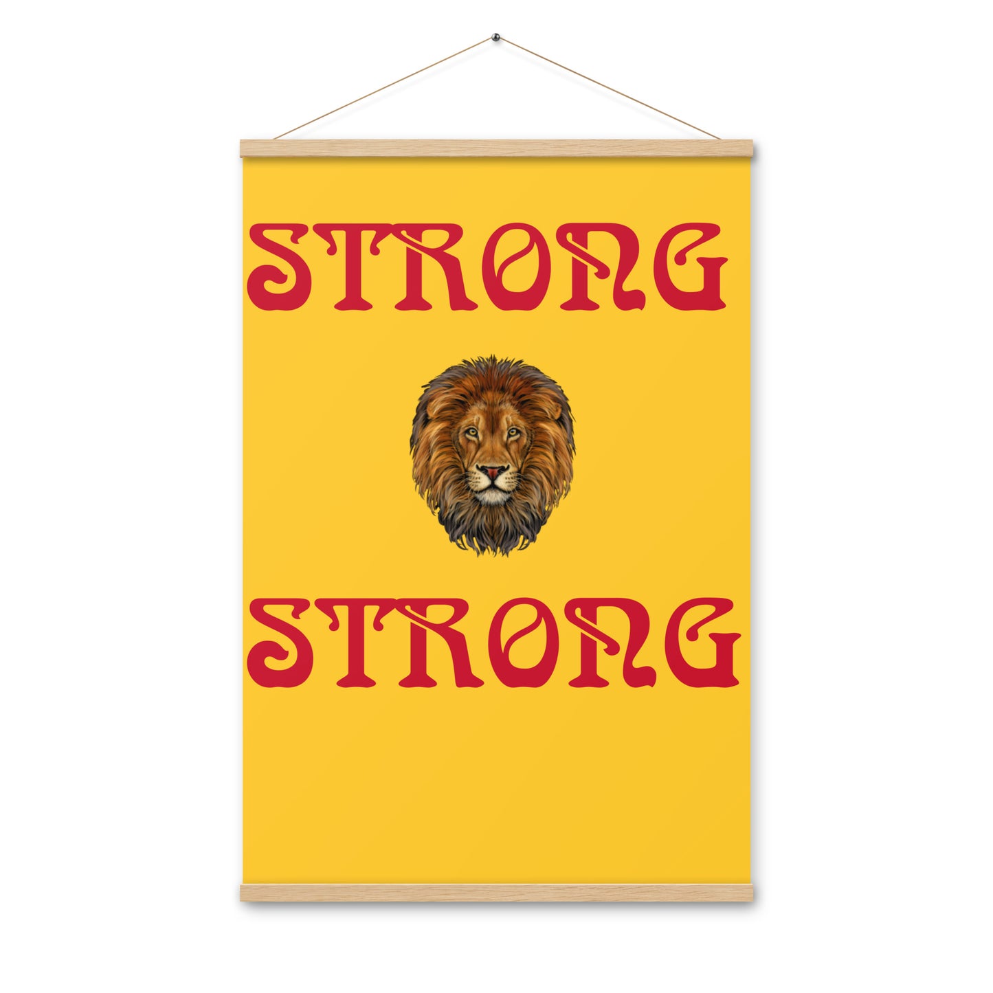 “STRONG”Yellow Poster W/Red Font