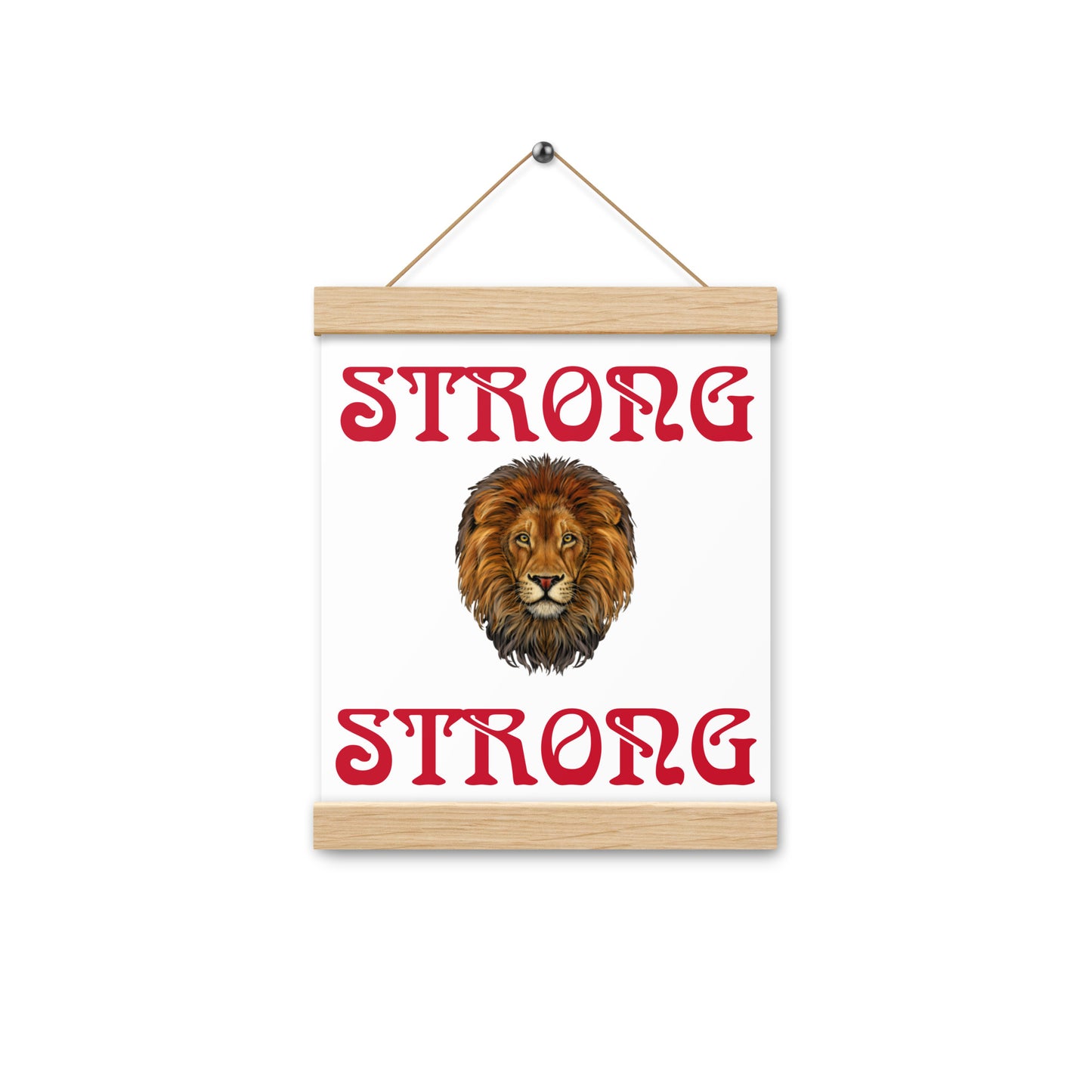 “STRONG” White Poster W/Red Font