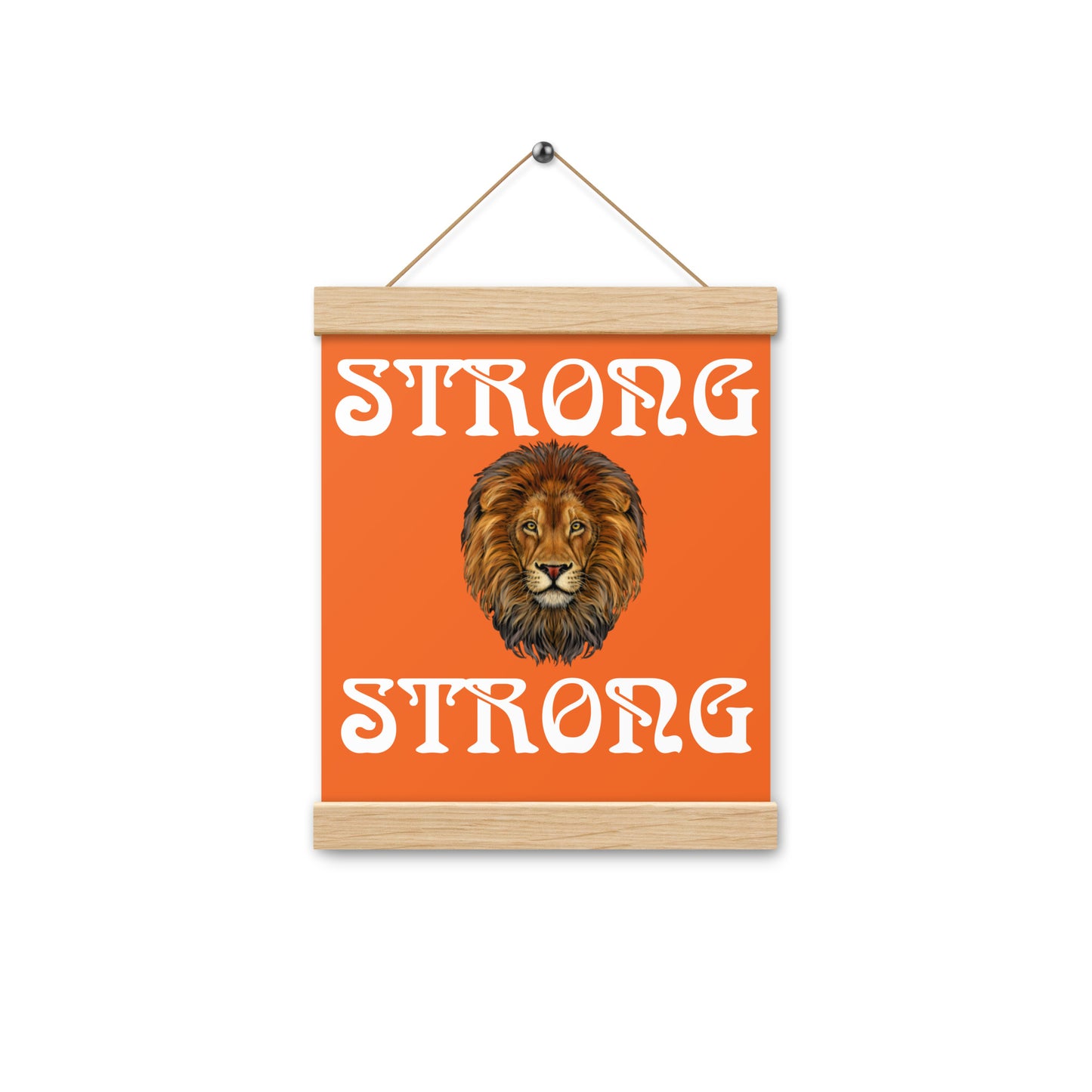 “STRONG” Orange Poster W/White Font