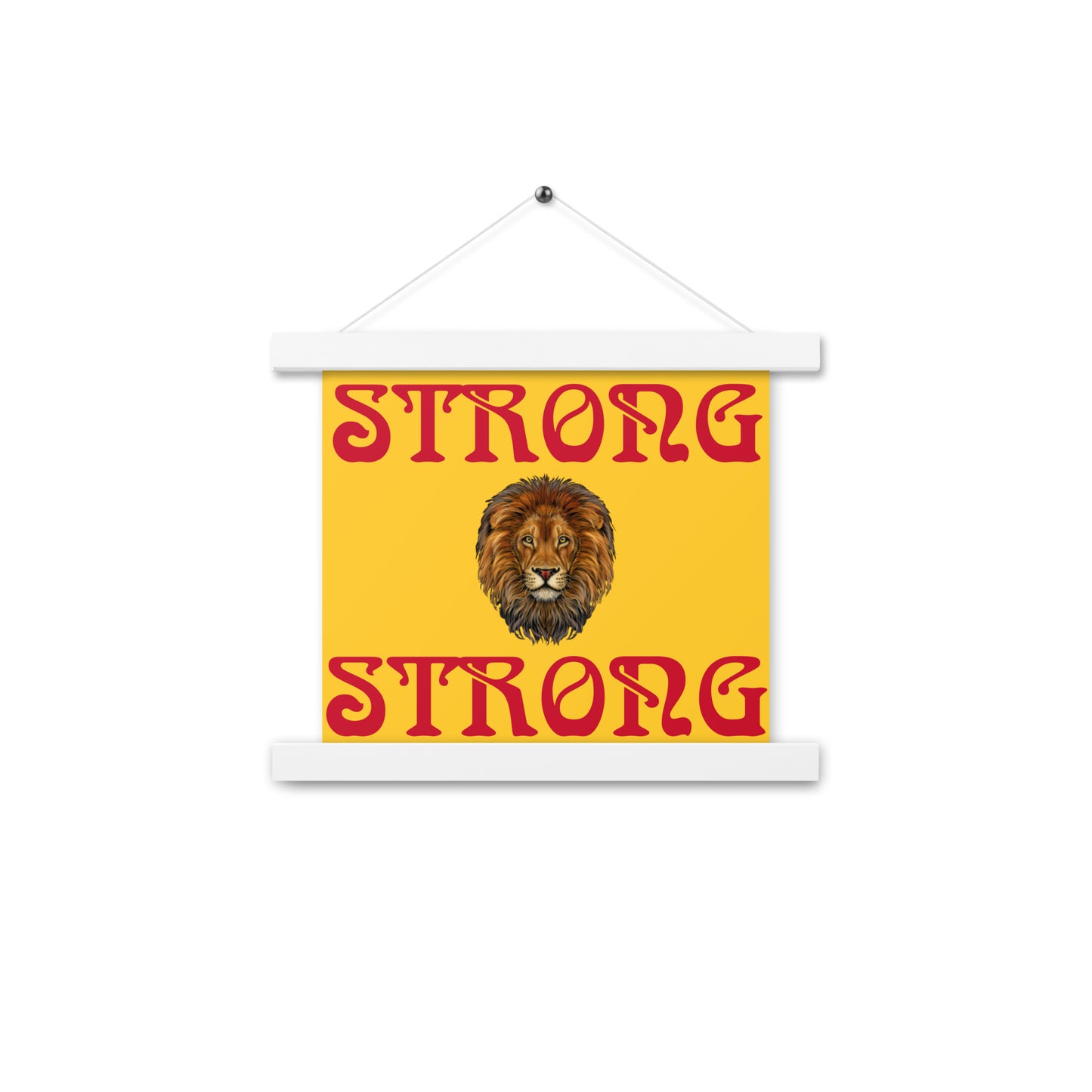 “STRONG”Yellow Poster W/Red Font
