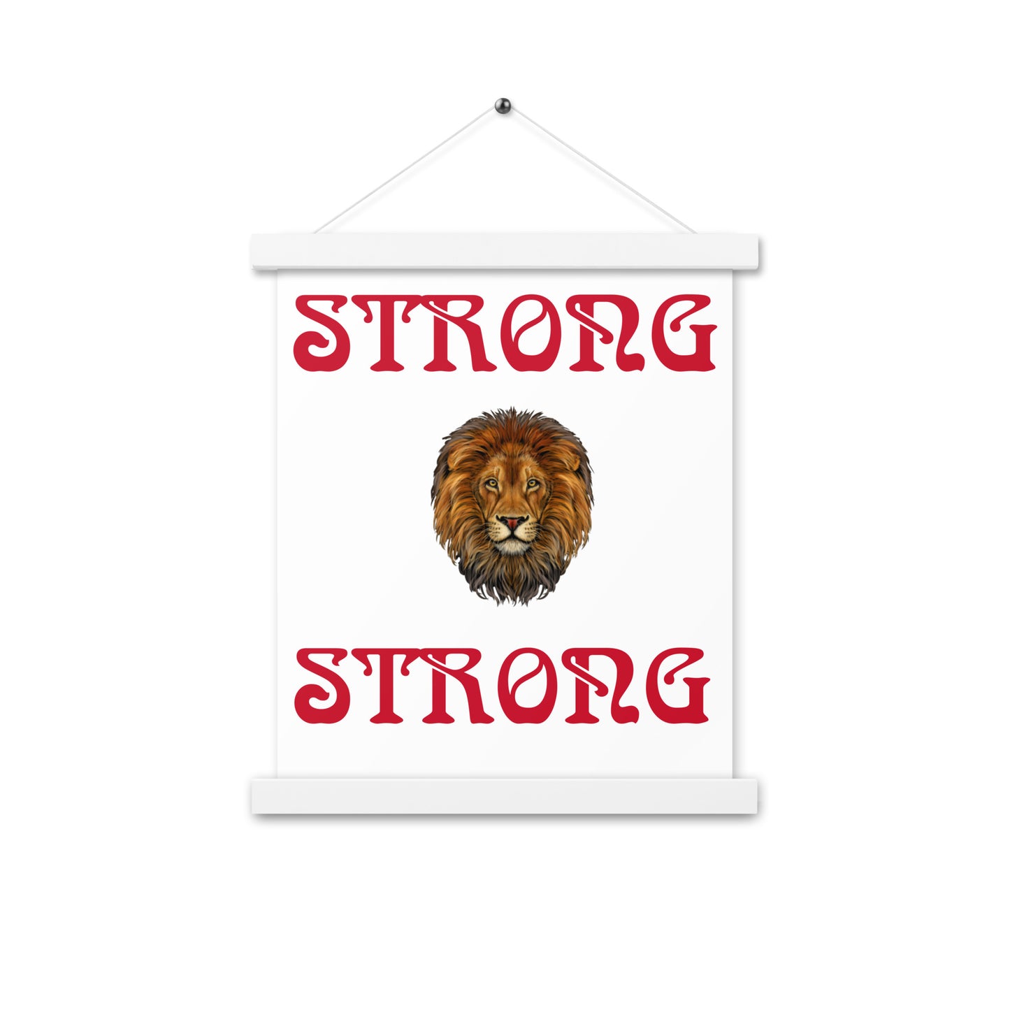 “STRONG” White Poster W/Red Font