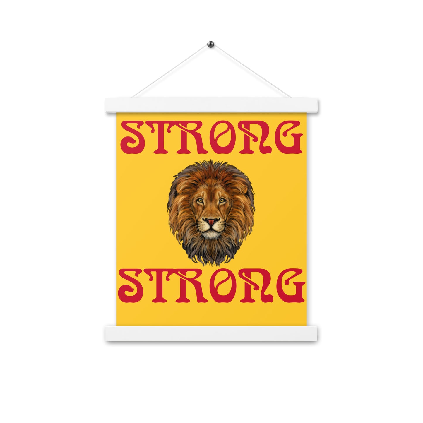 “STRONG”Yellow Poster W/Red Font