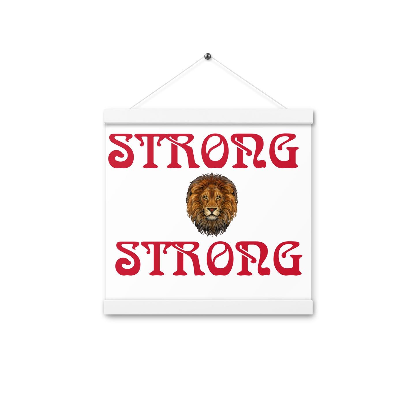 “STRONG” White Poster W/Red Font