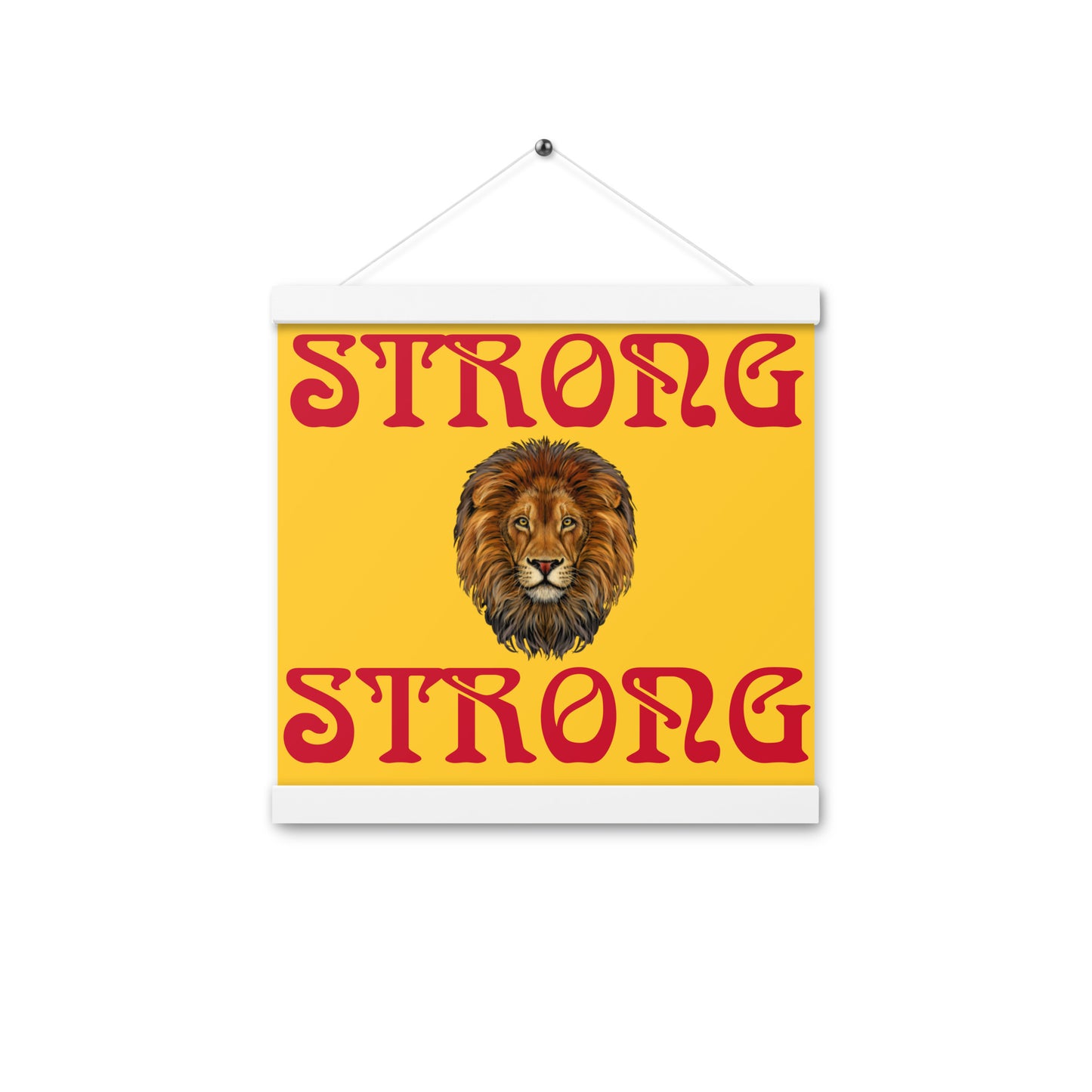 “STRONG”Yellow Poster W/Red Font