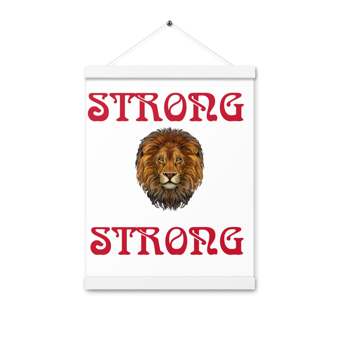 “STRONG” White Poster W/Red Font
