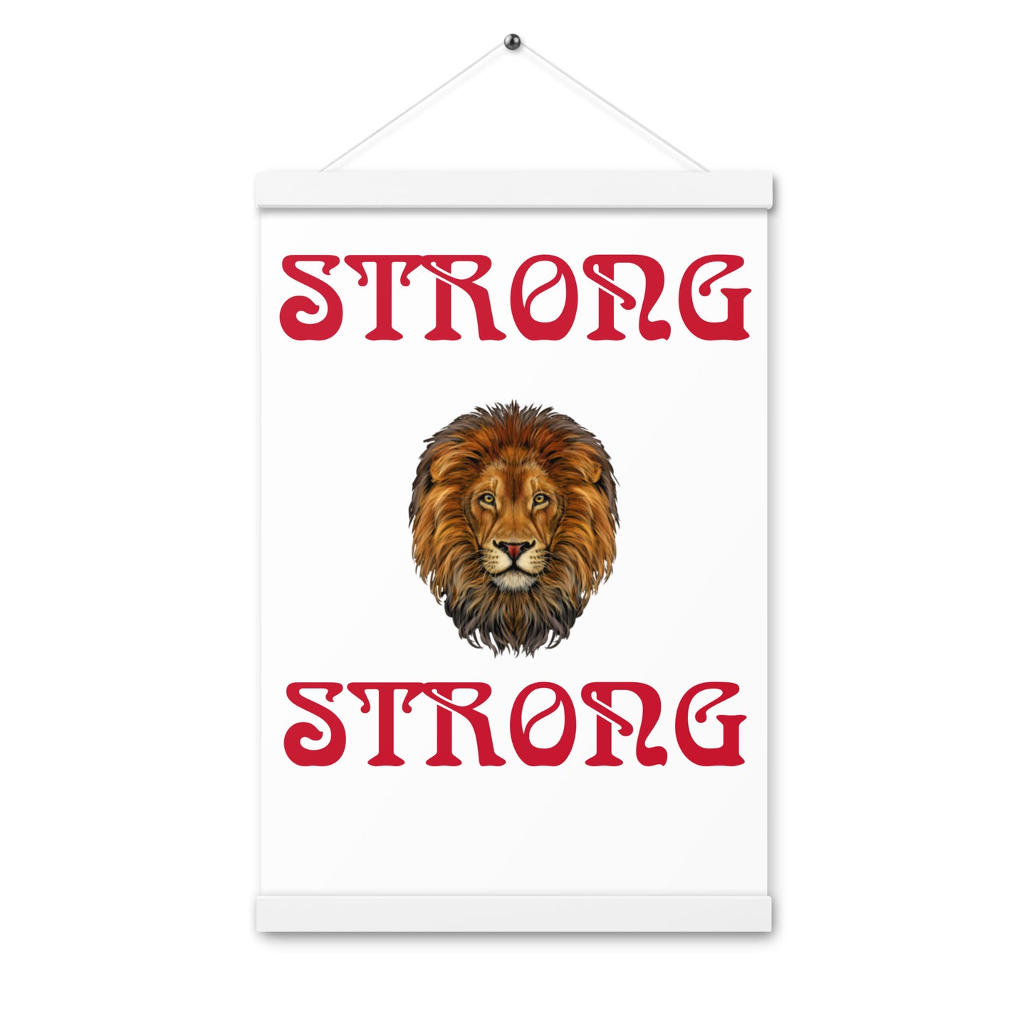 “STRONG” White Poster W/Red Font