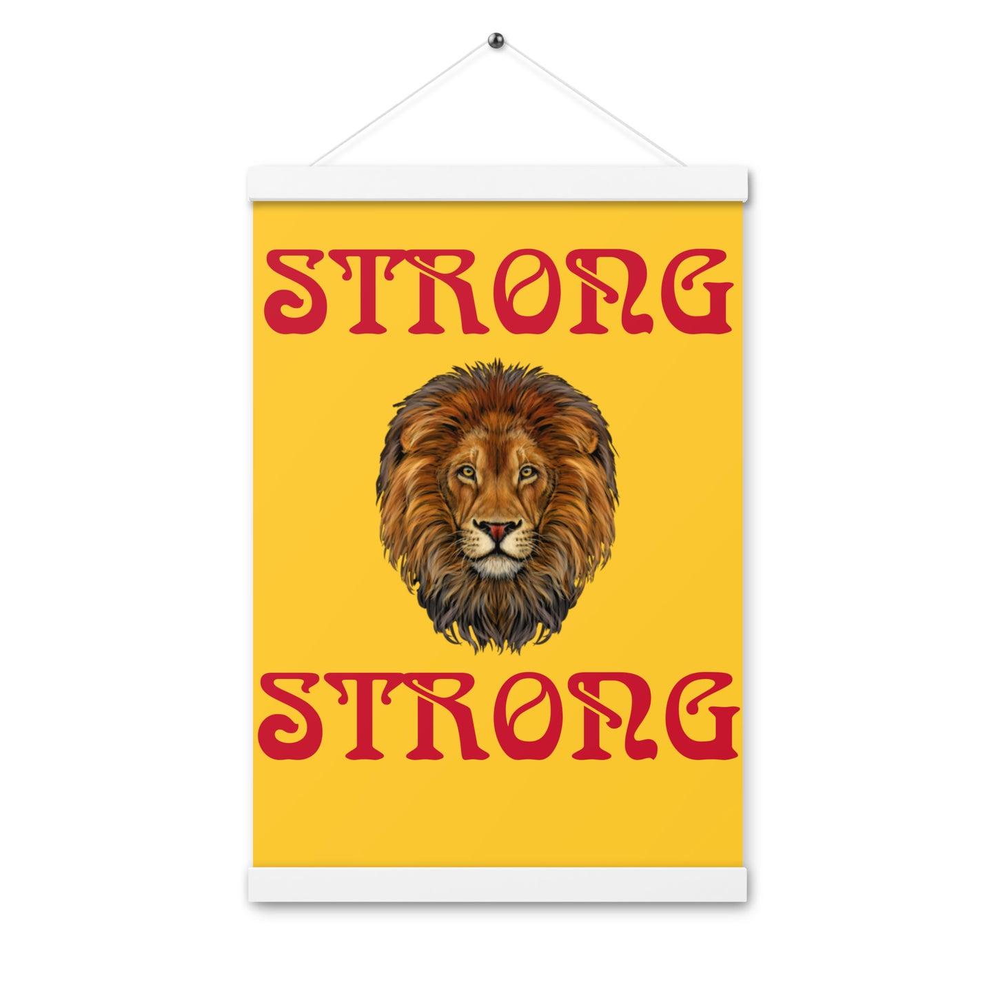 “STRONG”Yellow Poster W/Red Font