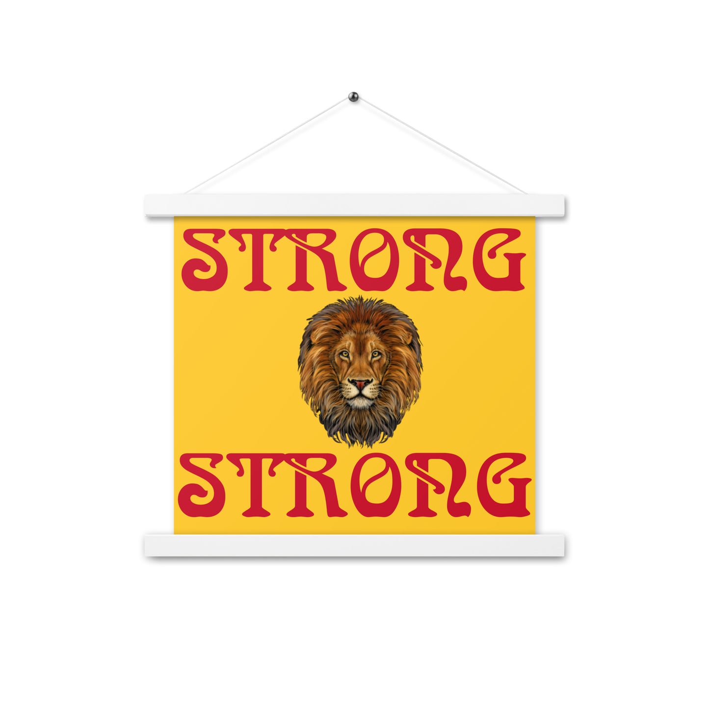“STRONG”Yellow Poster W/Red Font