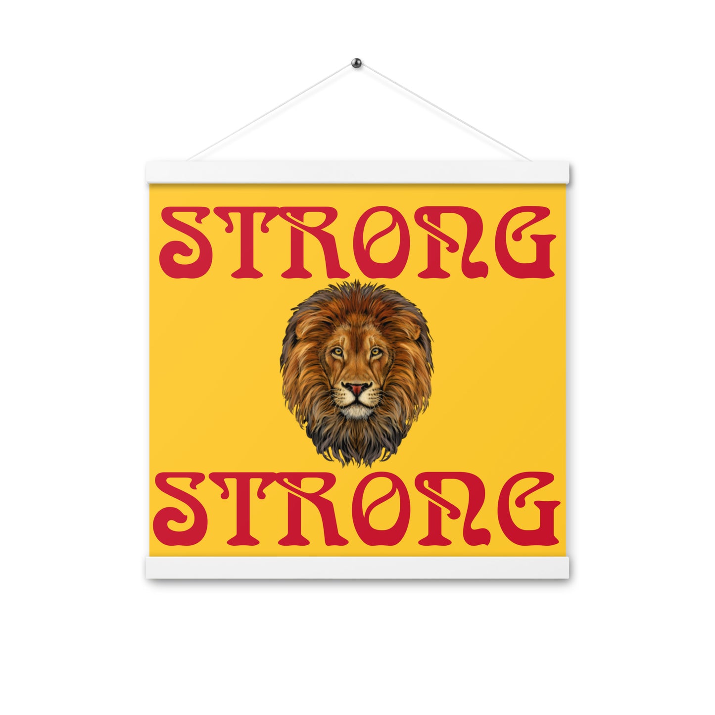 “STRONG”Yellow Poster W/Red Font