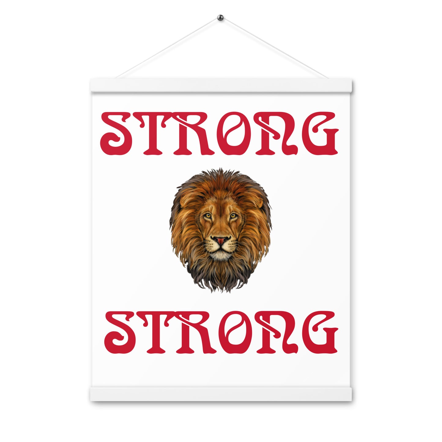“STRONG” White Poster W/Red Font