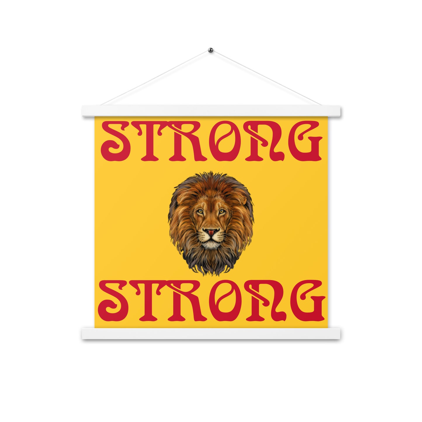“STRONG”Yellow Poster W/Red Font