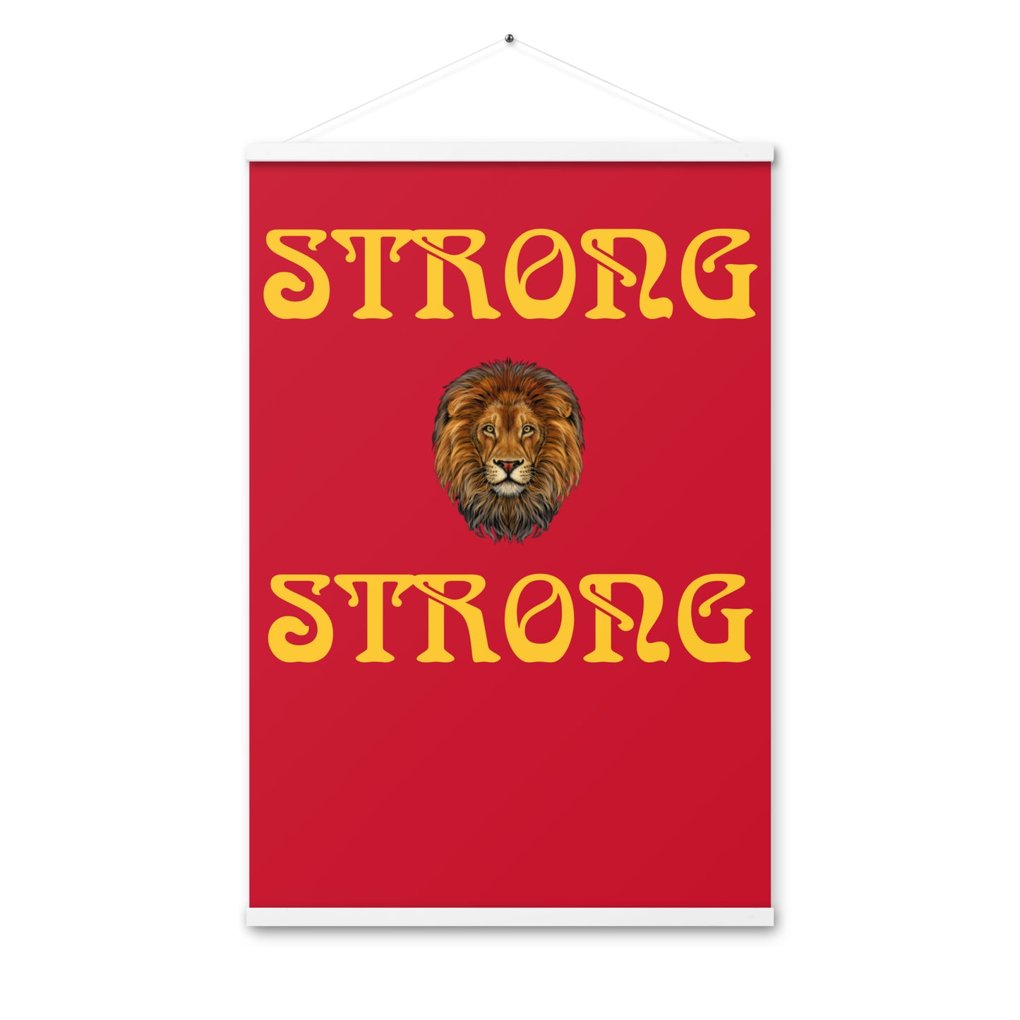 “STRONG”Red Poster W/Yellow Font