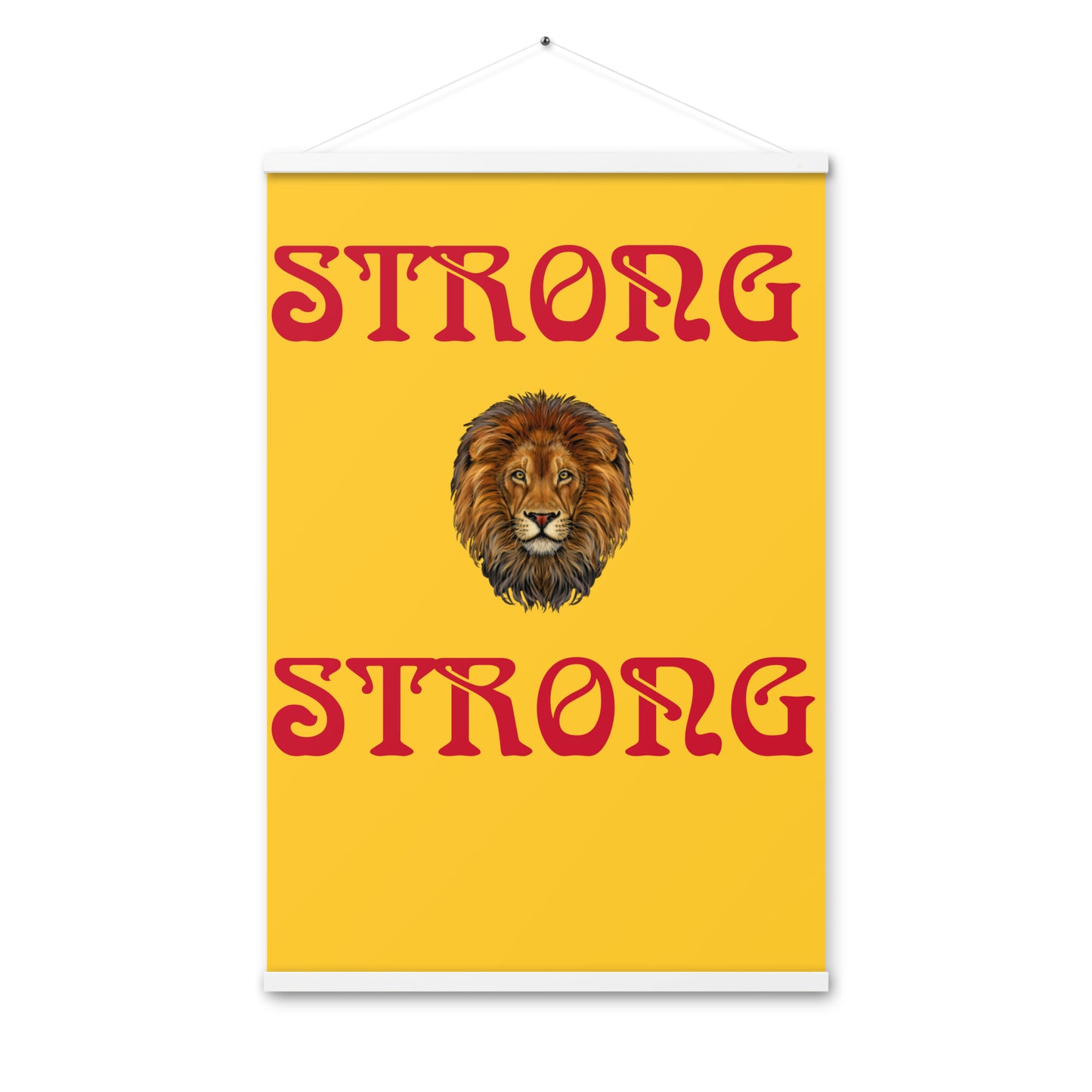 “STRONG”Yellow Poster W/Red Font