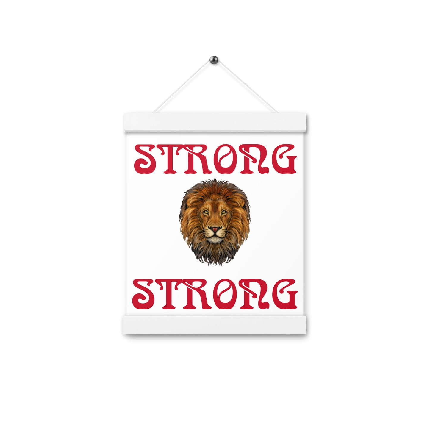 “STRONG” White Poster W/Red Font