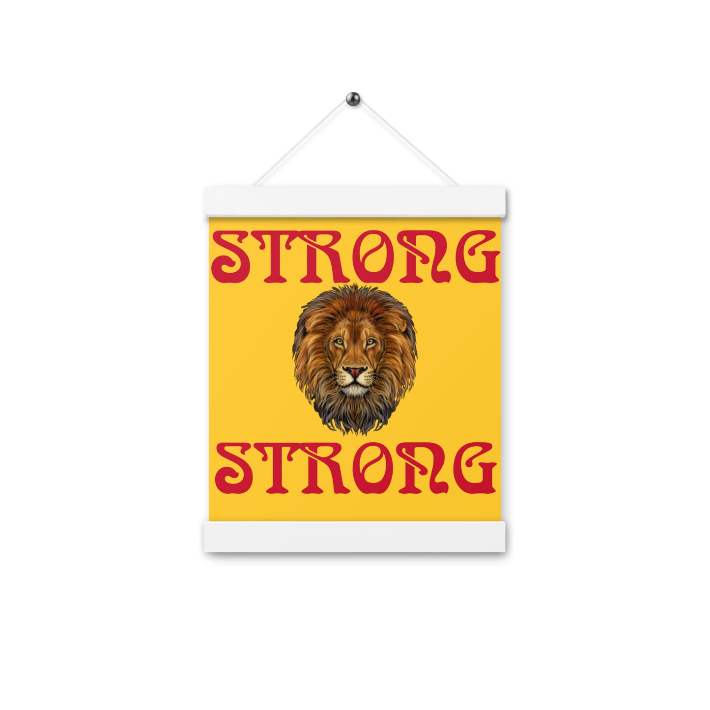 “STRONG”Yellow Poster W/Red Font