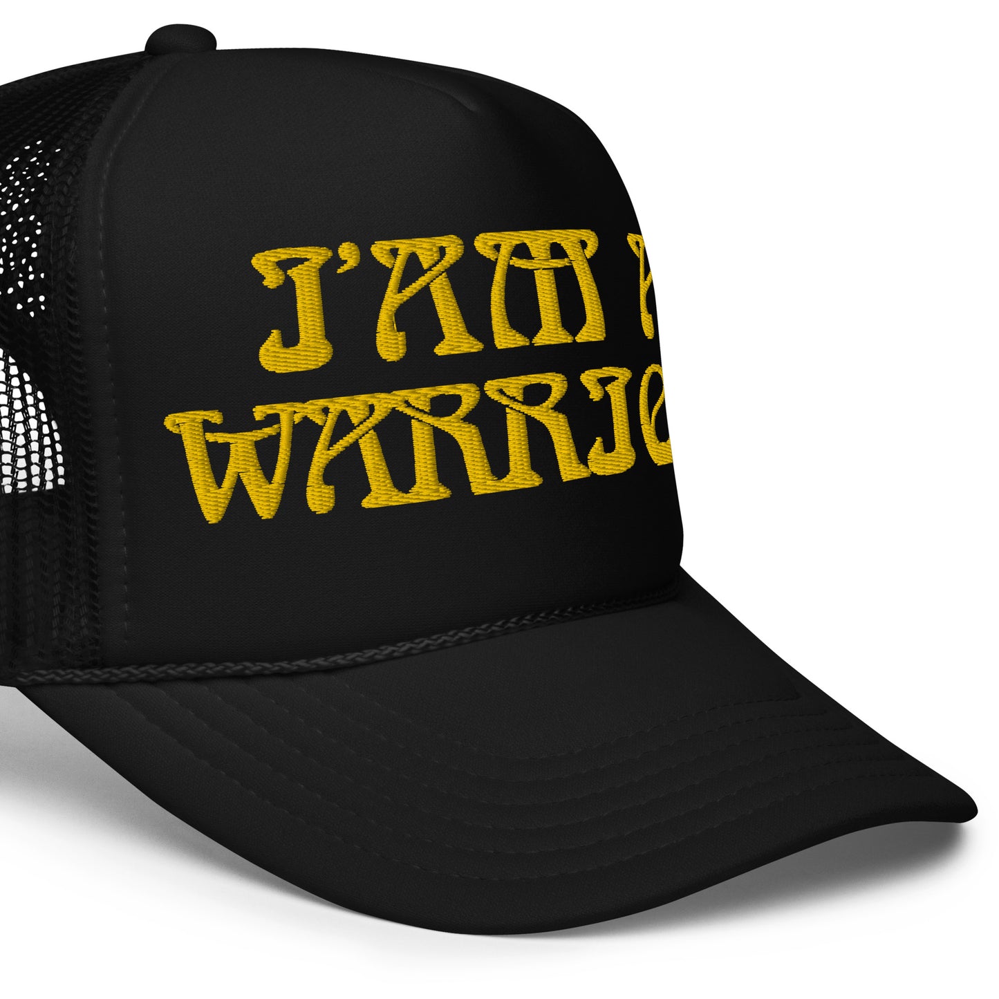 “I’AM A WARRIOR!” Foam Trucker Hat W/Yellow Font