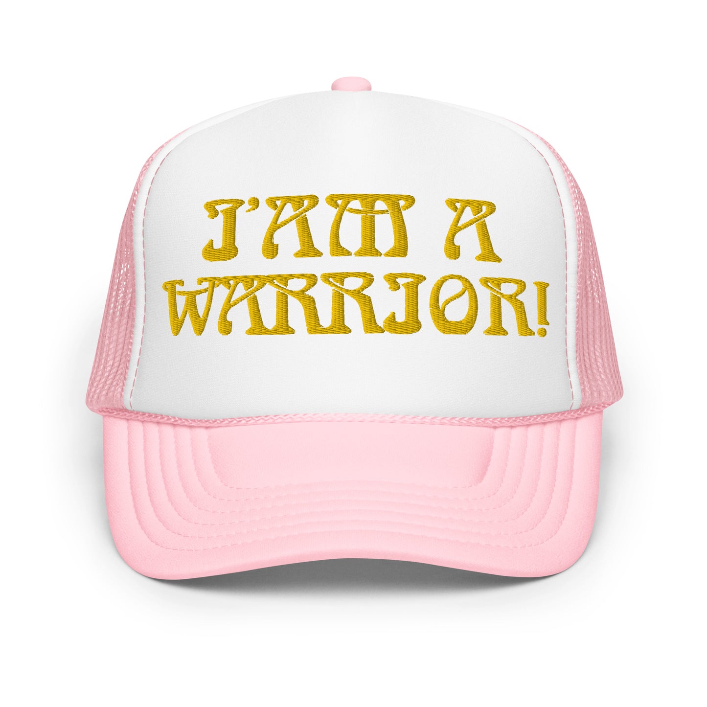 “I’AM A WARRIOR!” Foam Trucker Hat W/Yellow Font