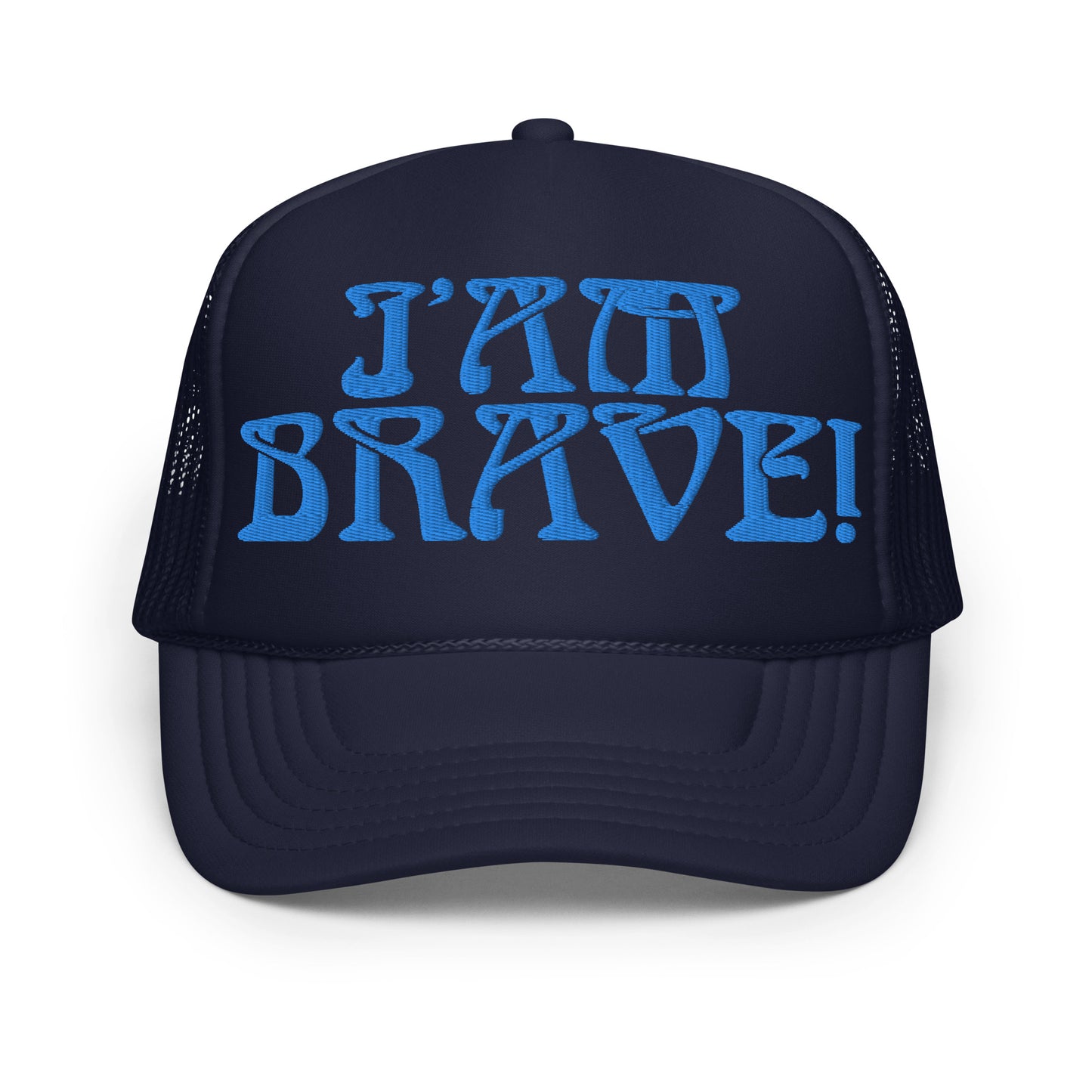 “I’AM BRAVE!”Foam Trucker Hat W/SkyBlue Font
