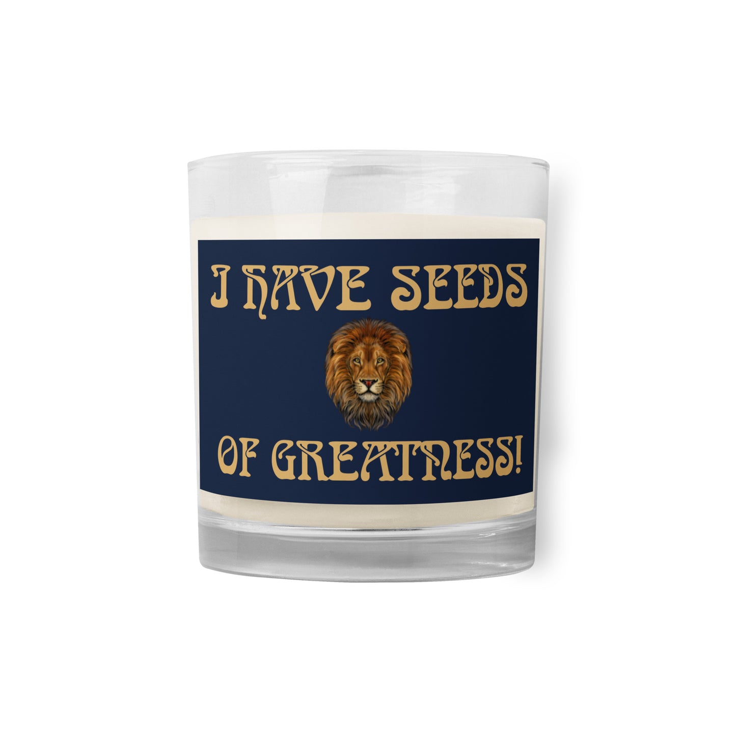 “I HAVE SEEDS OF GREATNESS!”Navy Glass Jar Soy Wax Candle W/Fawn Font (Unscented)