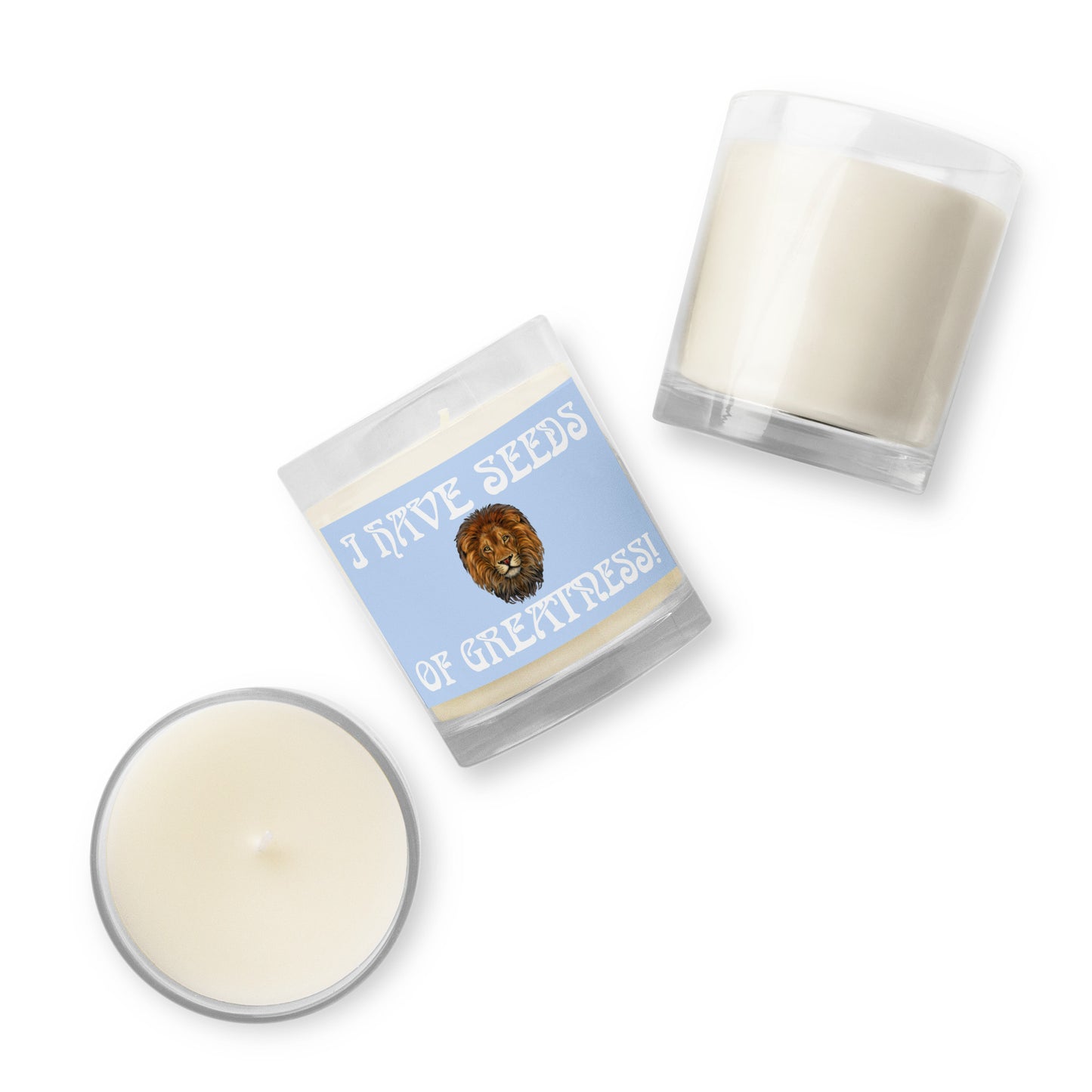 “I HAVE THE SEEDS OF GREATNESS!”Hawkes Glass Jar Soy Wax Candle W/White Font (Unscented)