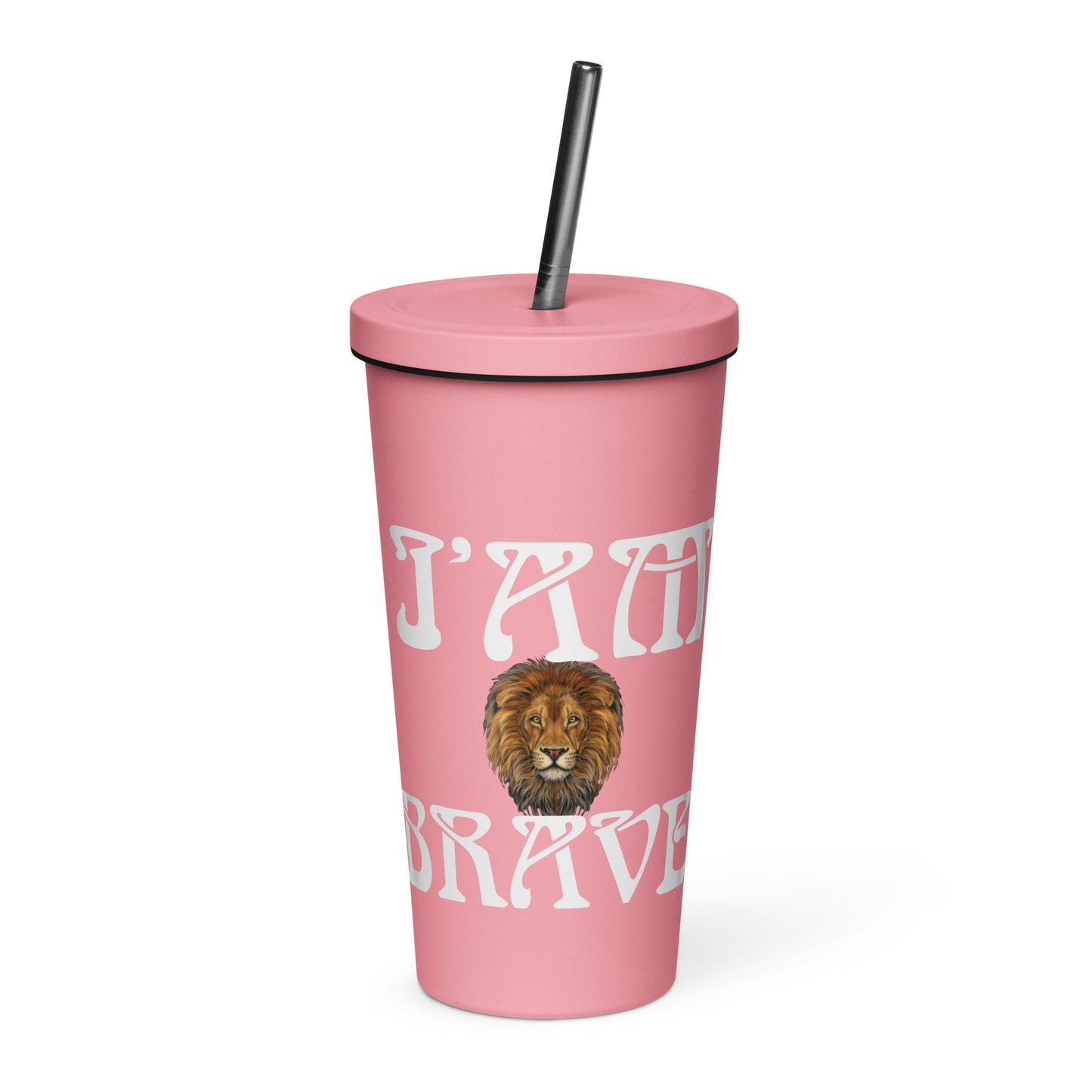 “I’AM BRAVE!”Insulated Tumbler W/White Font