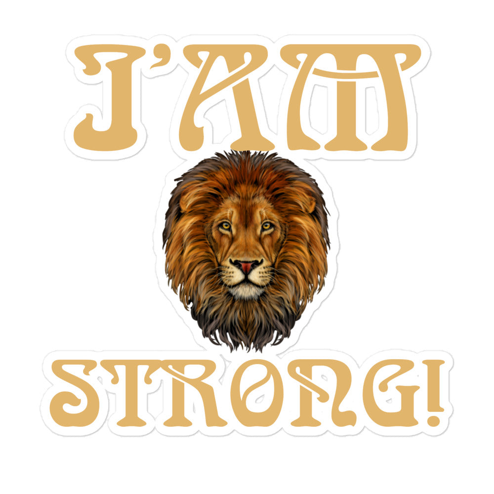 “I’AM STRONG!” Bubble-Free Stickers W/Fawn Font