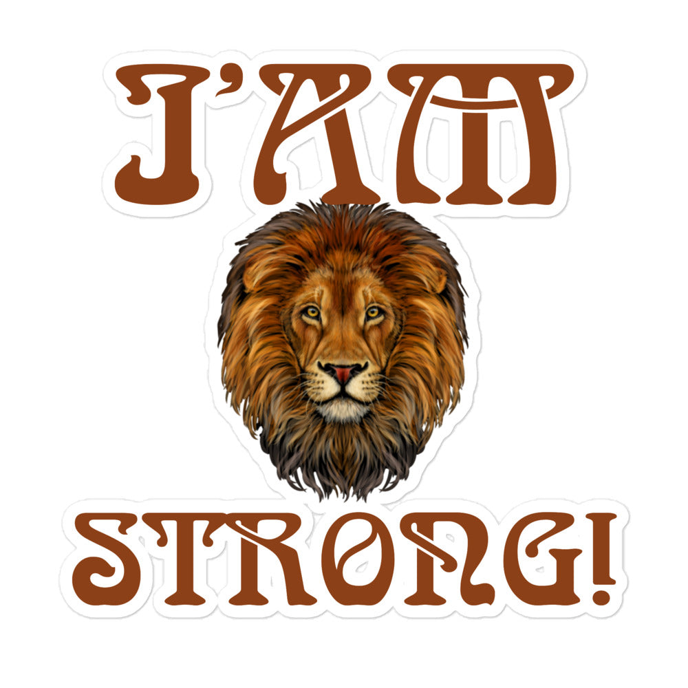 “I’AM STRONG!”Bubble-Free Stickers W/Brown Font