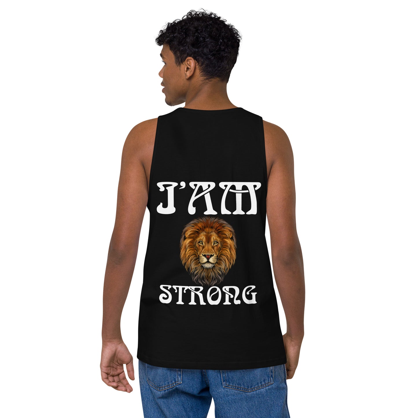 “I’AM STRONG!”Black Men’s Premium Tank Top W/White Font