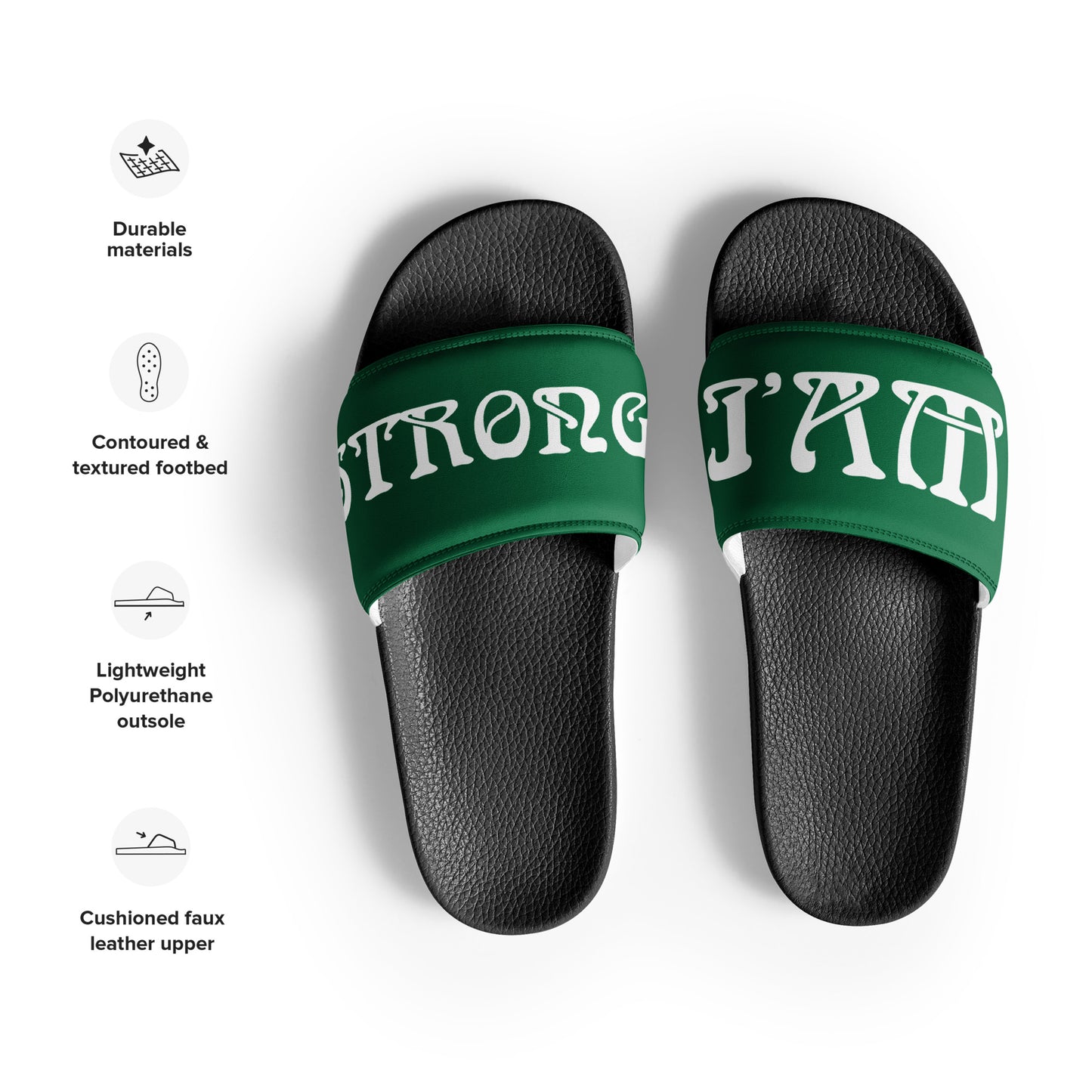 “I’AM STRONG”Green Men’s Slides W/White Font