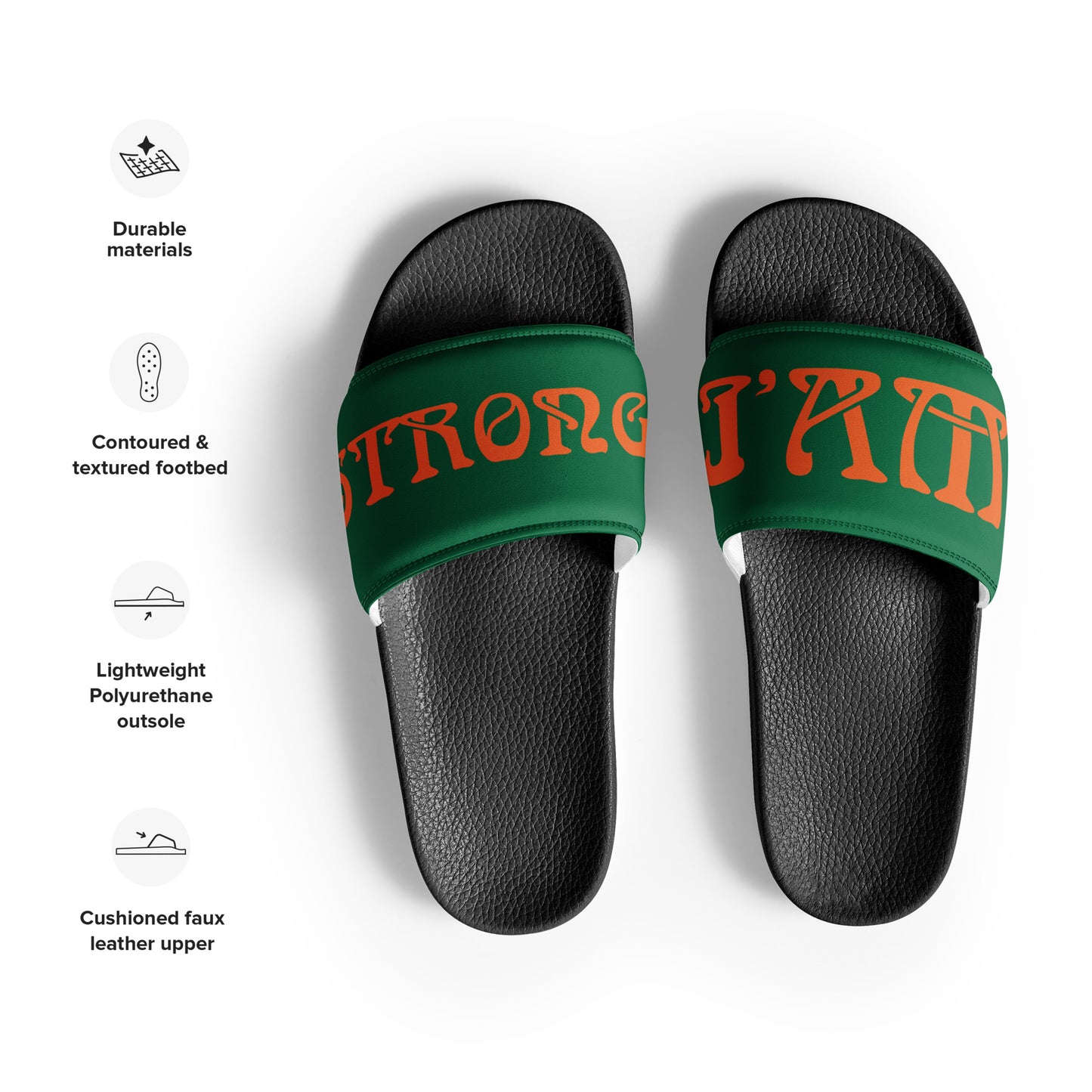 “I’AM STRONG” Green Men’s Slides W/Orange Font
