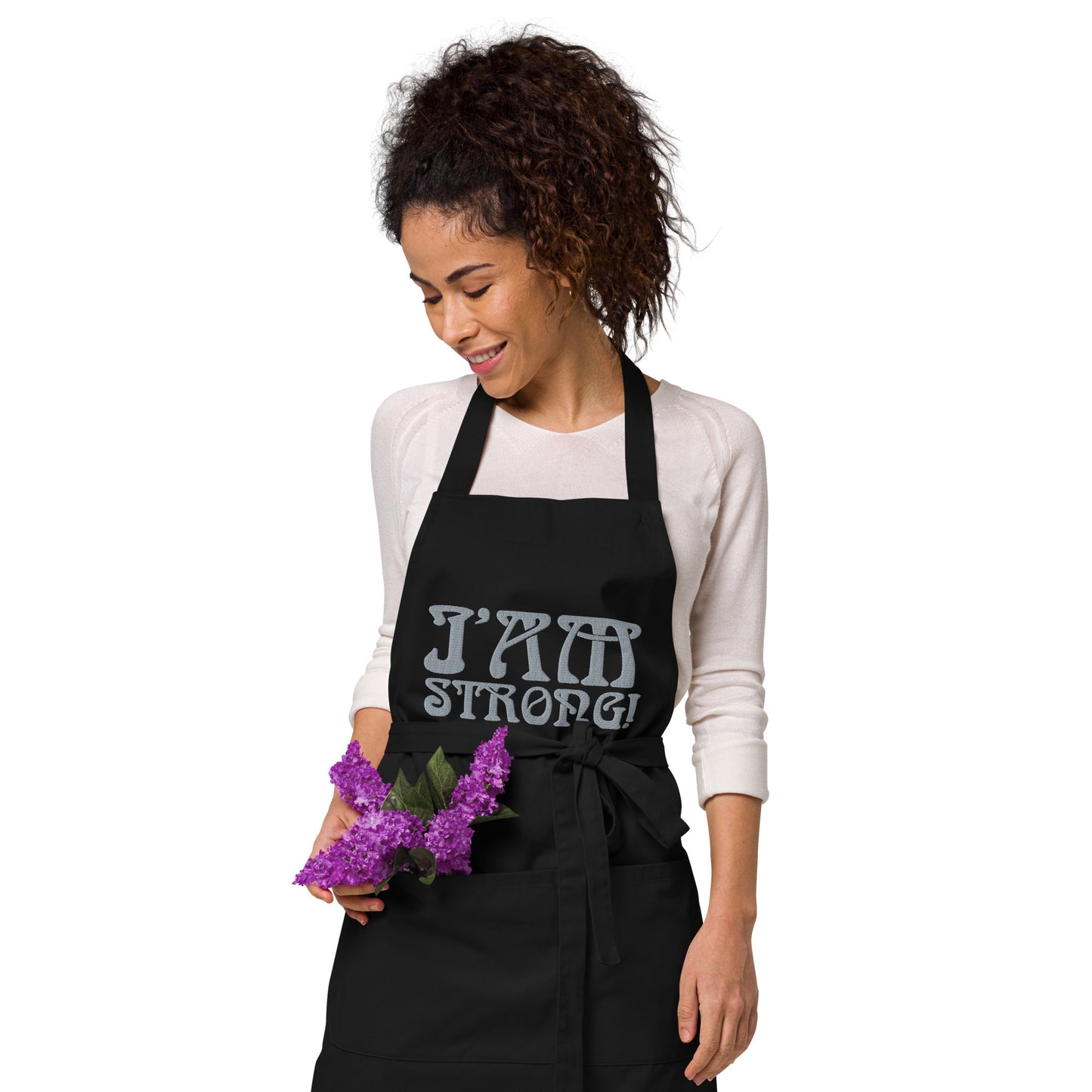 “I’AM STRONG!” Embroidered Organic Cotton Apron W/Grey Font