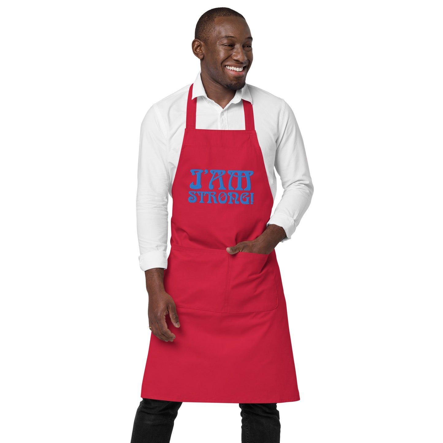 “I’AM STRONG!” Embroidered Organic Cotton Apron W/Blue Font
