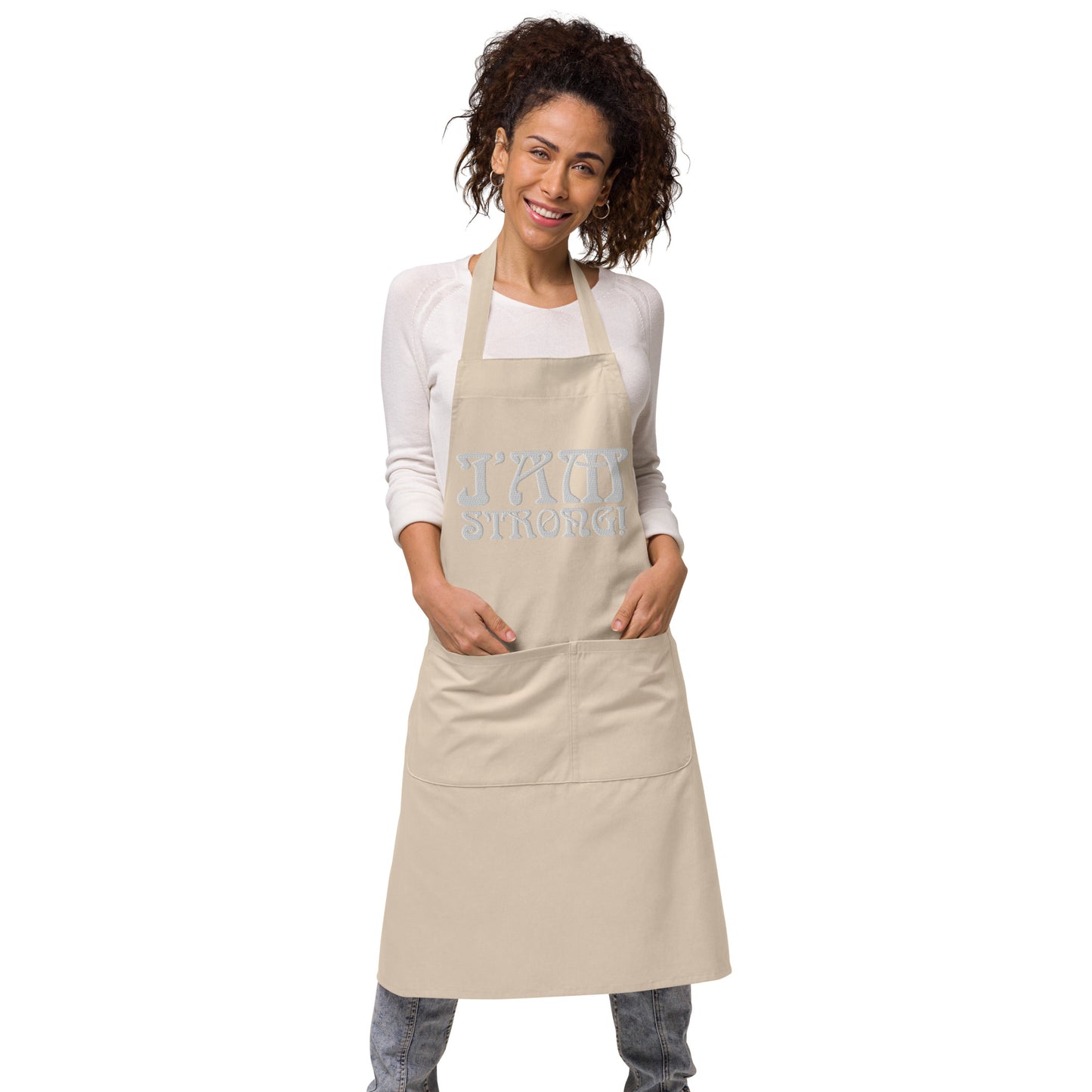 “I’AM STRONG!” Embroidered Organic Cotton Apron W/White Font