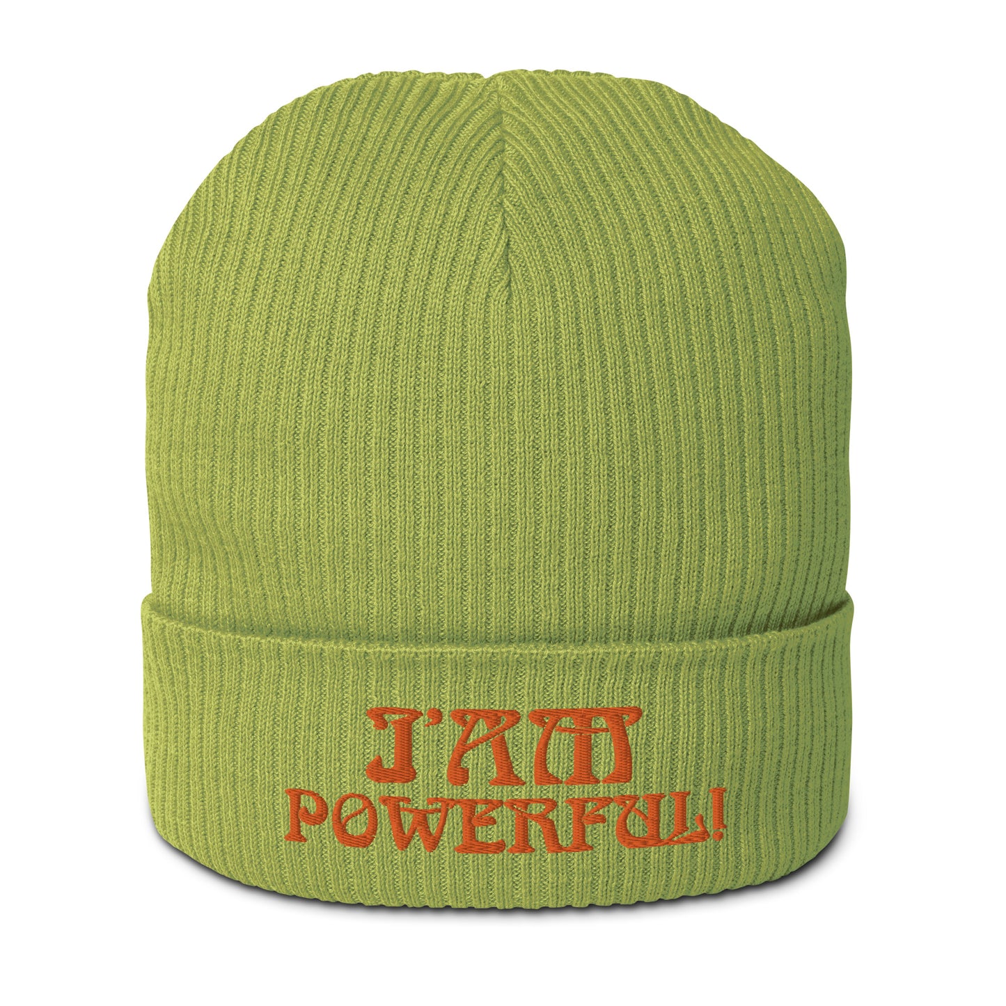 “I’AM POWERFUL!”Organic Ribbed Beanie W/Orange Font