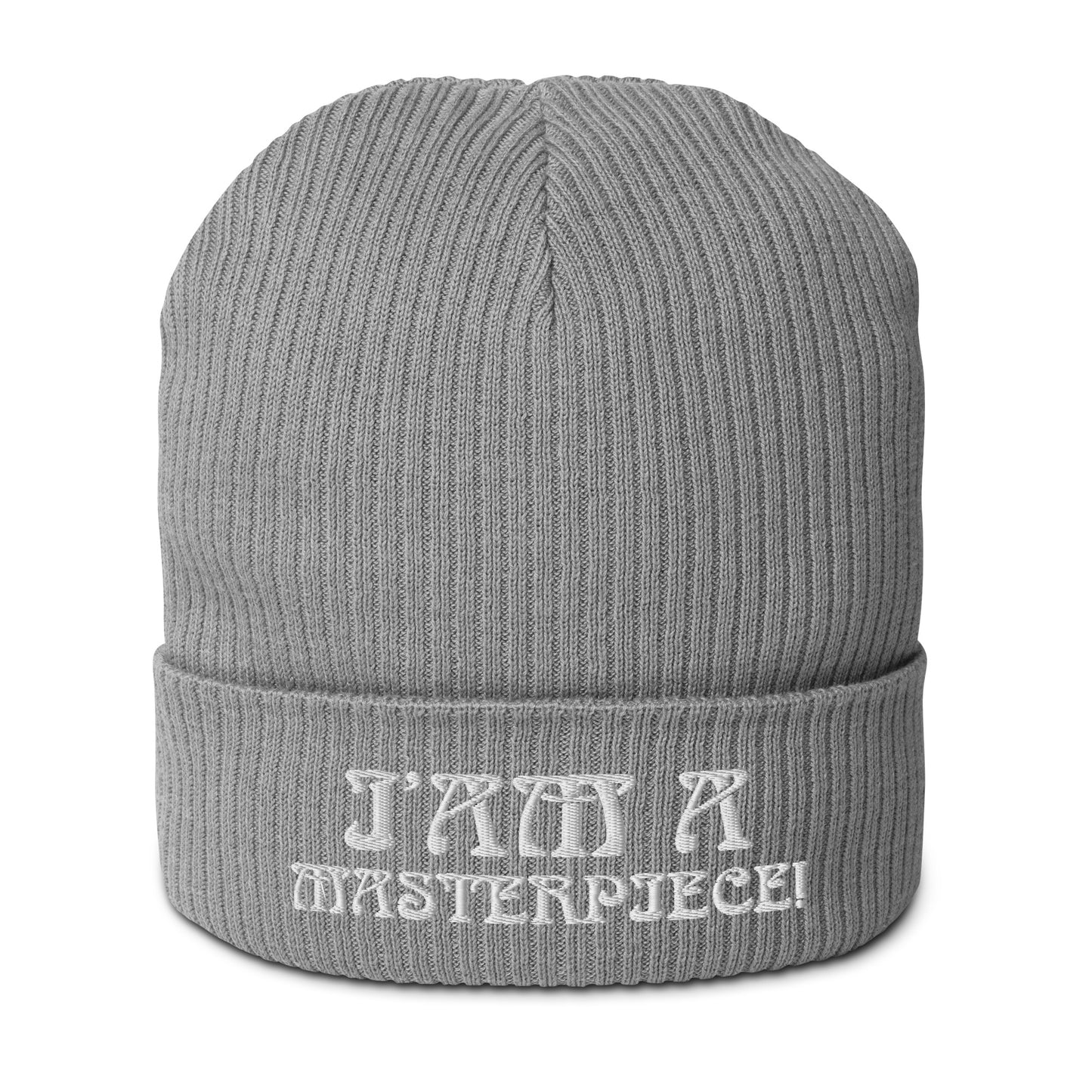 “I’AM A MASTERPIECE!” Organic Ribbed Beanie W/White Font