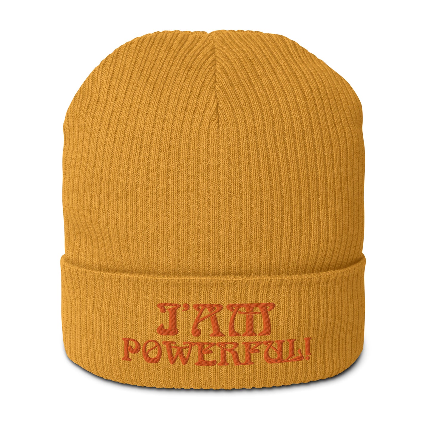 “I’AM POWERFUL!”Organic Ribbed Beanie W/Orange Font