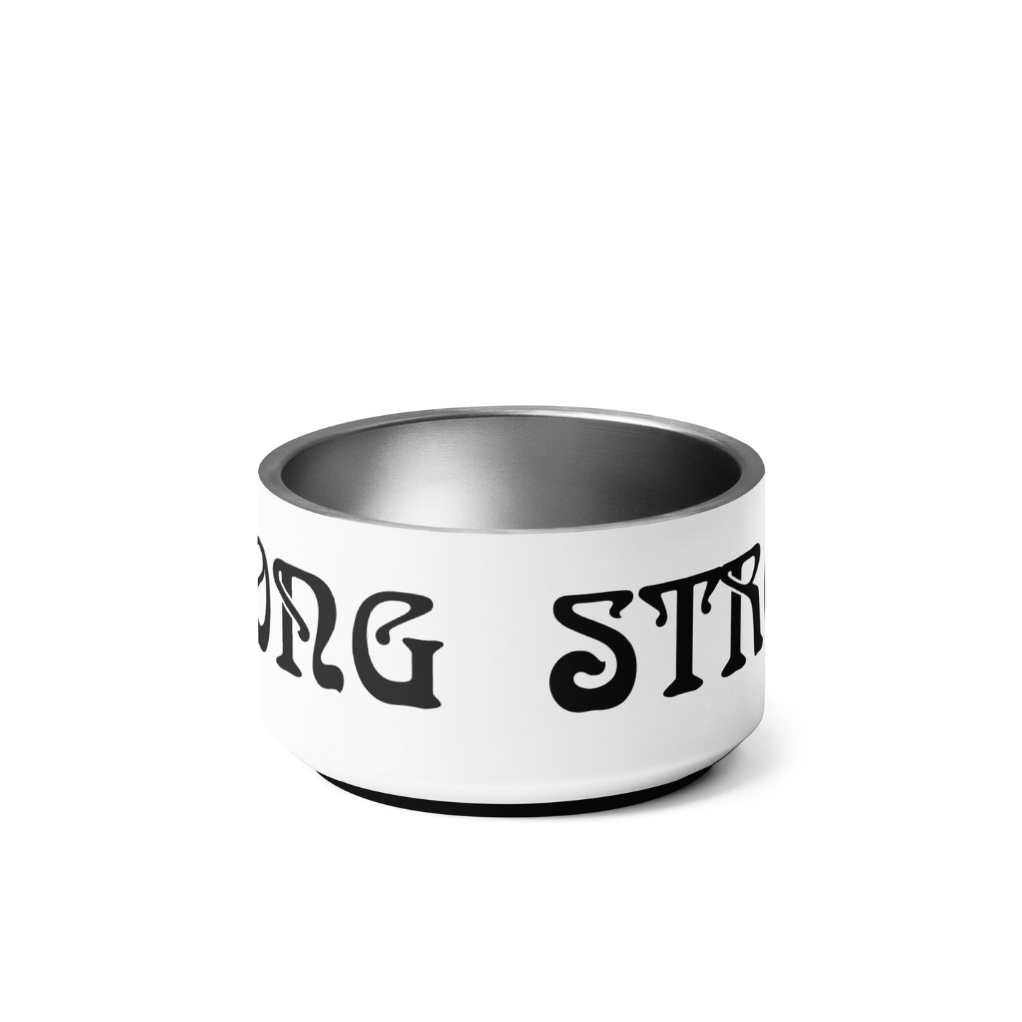 “STRONG” Pet Bowl W/Black Font