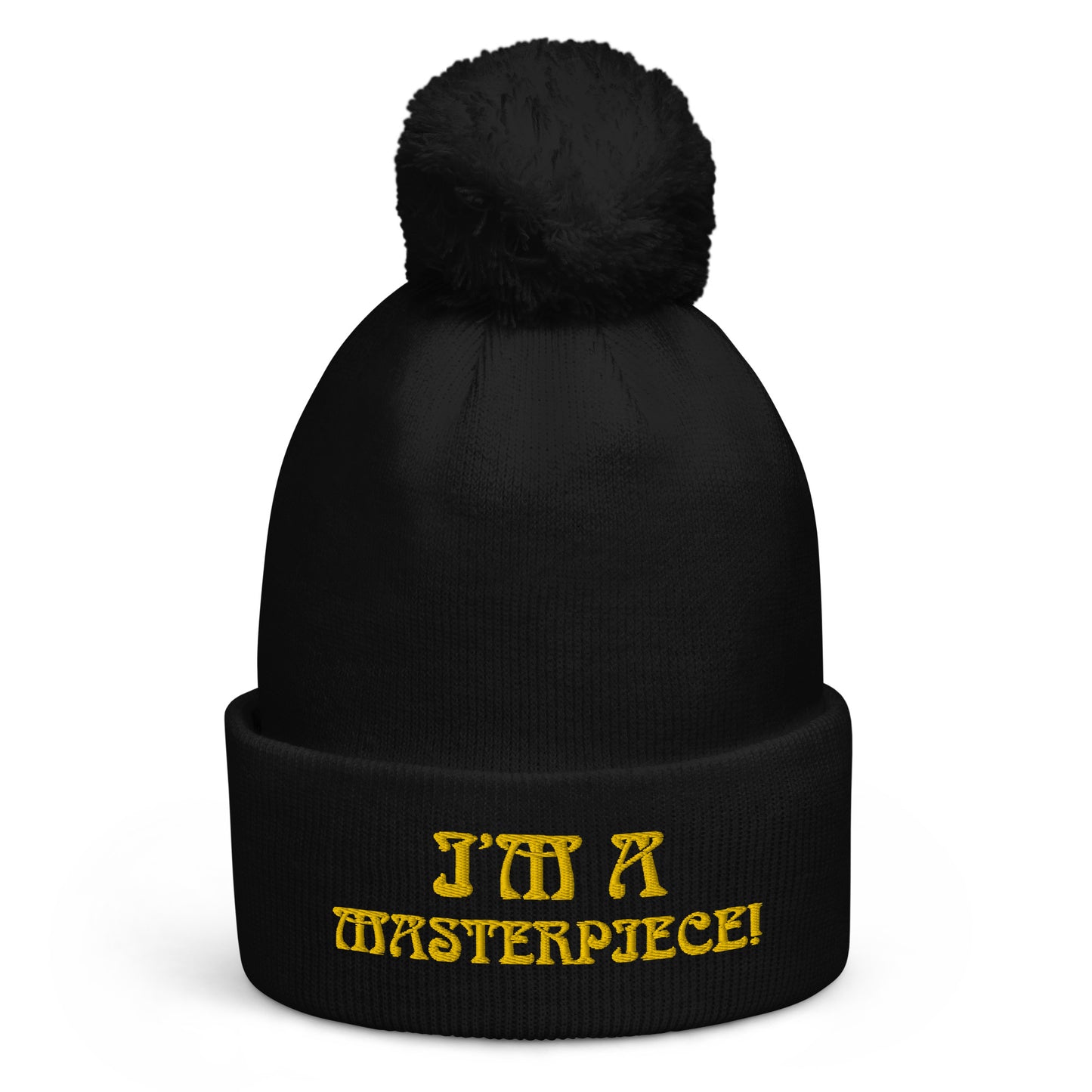 "I’M A MASTERPIECE!"Pom Pom Beanie W/Yellow Font