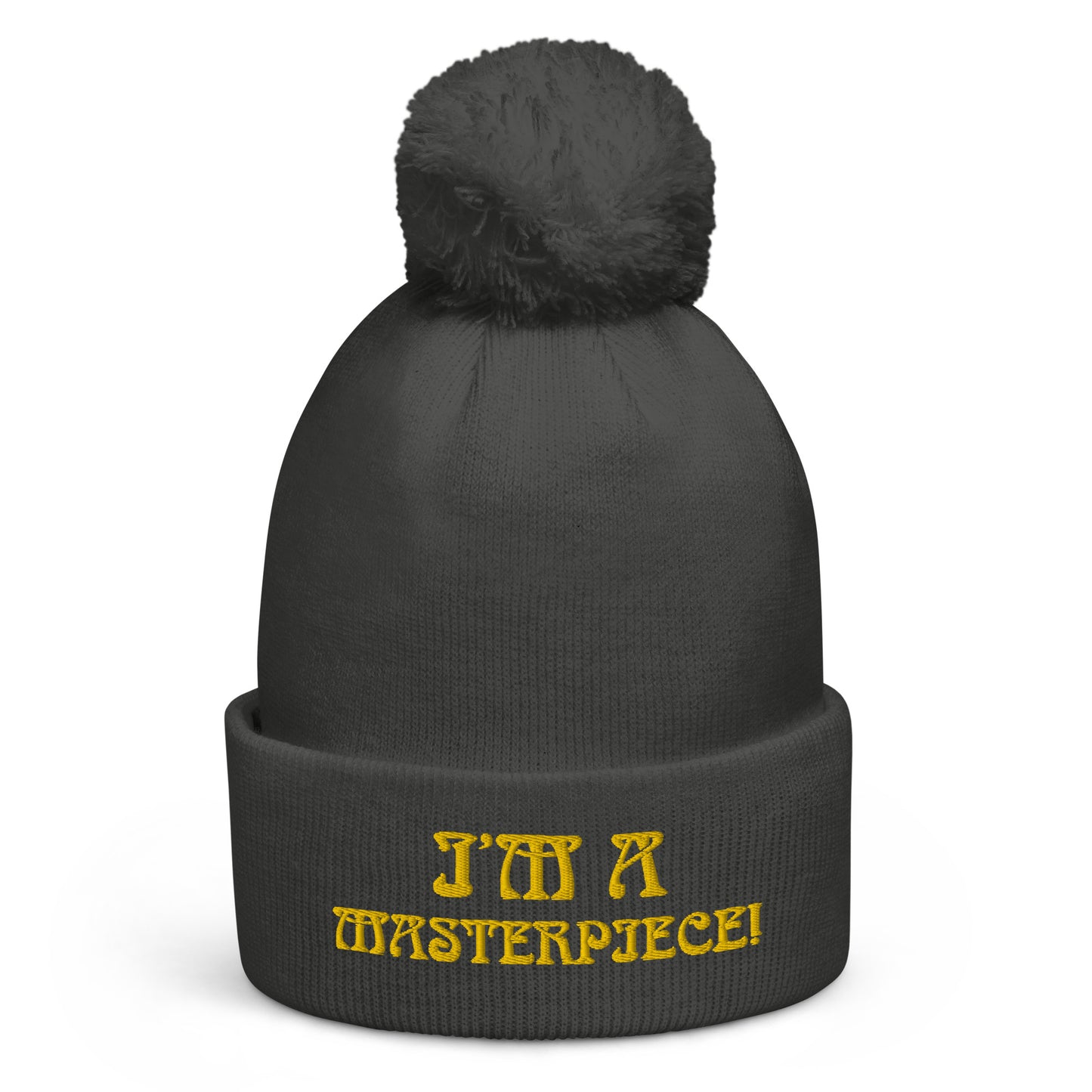 "I’M A MASTERPIECE!"Pom Pom Beanie W/Yellow Font
