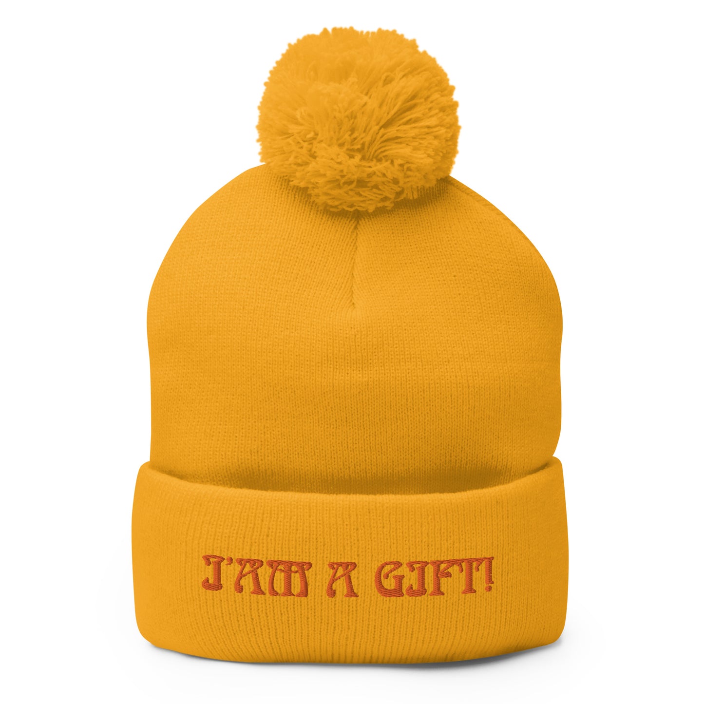 “I’AM A GIFT!”Pom-Pom Beanie W/Orange Font