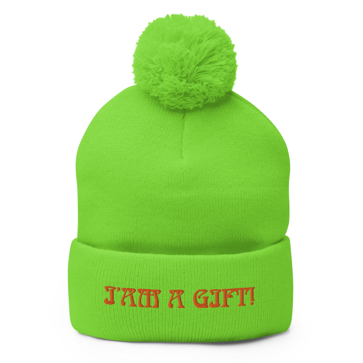 “I’AM A GIFT!”Pom-Pom Beanie W/Orange Font