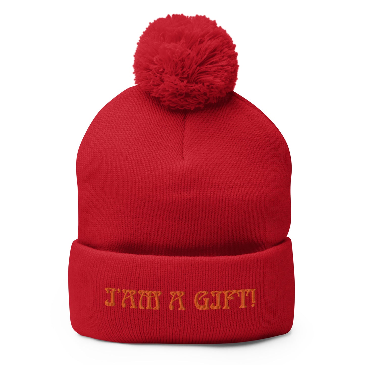 “I’AM A GIFT!”Pom-Pom Beanie W/Orange Font