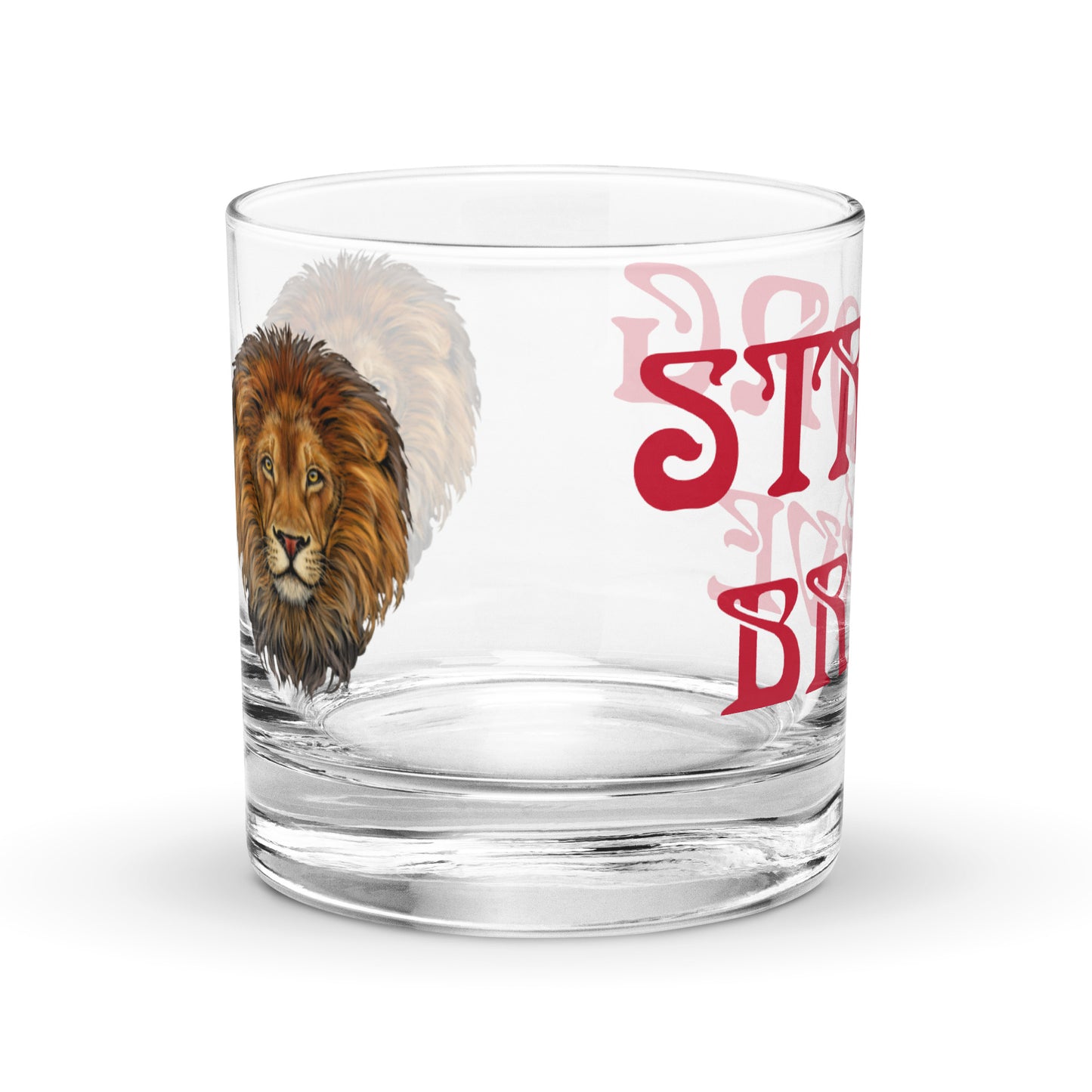“STRONG & BRAVE Rocks Glass W/Red Font