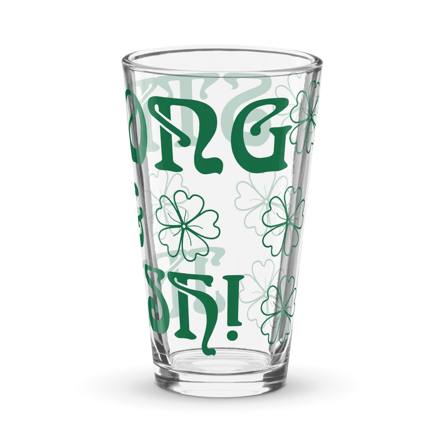 “STRONG & IRISH!”Shaker Pint Glass W/Green Font