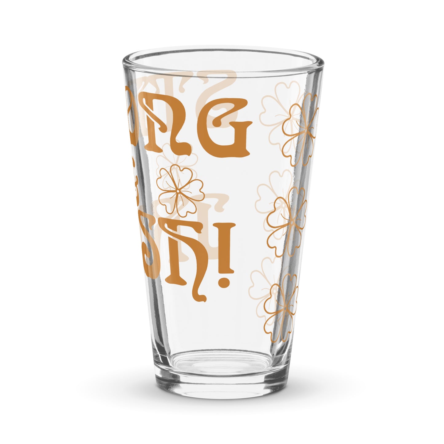 “STRONG & IRISH! Shaker Pint Glass W/Bronze Font